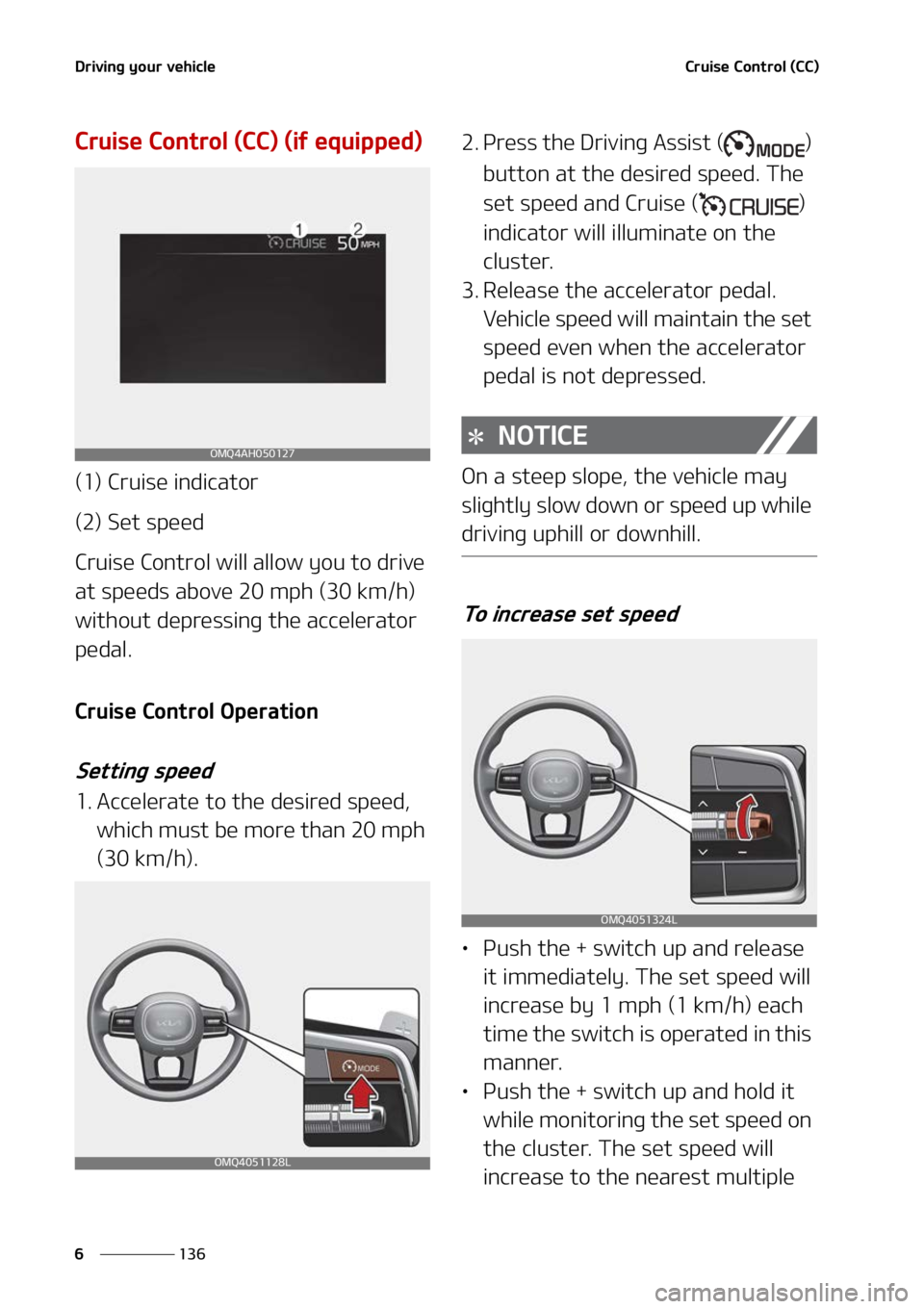 KIA SORENTO HYBRID 2022  Owners Manual �%�S�J�W�J�O�H��Z�P�V�S��W�F�I�J�D�M�F
���
�
�$�S�V�J�T�F��$�P�O�U�S�P�M��	�$�$�

�$�S�V�J�T�F��$�P�O�U�S�P�M��	�$�$�
��	�J�G��F�R�V�J�Q�Q�F�E�

�	��
��$�S�V�J�T�F��J�O�E�J�D�B�U�P�S
�	