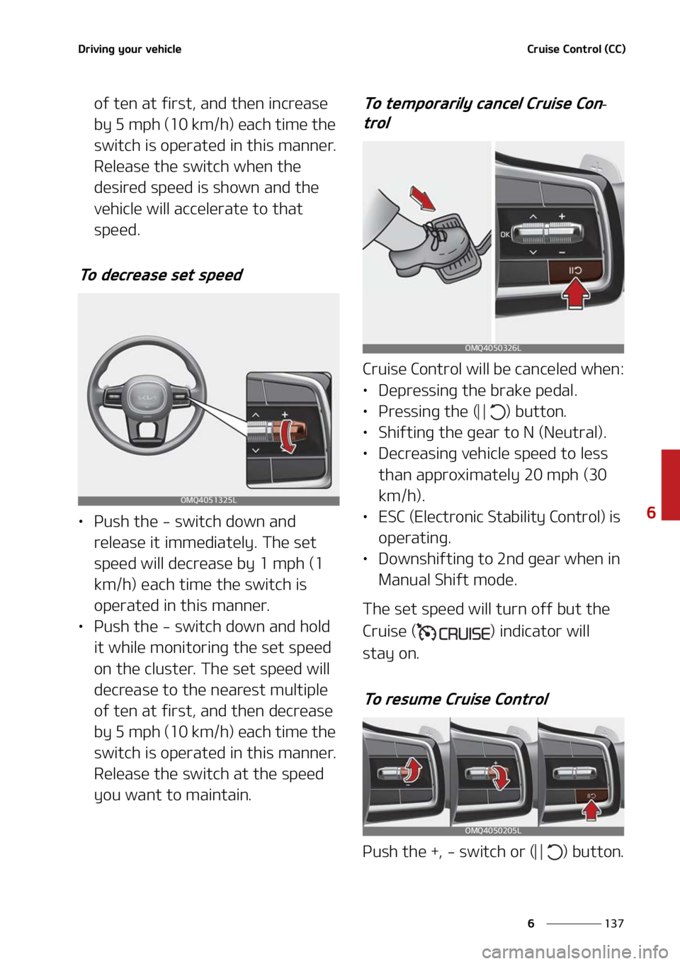 KIA SORENTO HYBRID 2022  Owners Manual ���
�
�
�%�S�J�W�J�O�H��Z�P�V�S��W�F�I�J�D�M�F�$�S�V�J�T�F��$�P�O�U�S�P�M��	�$�$�

�P�G��U�F�O��B�U��G�J�S�T�U�
��B�O�E��U�I�F�O��J�O�D�S�F�B�T�F�
�C�Z����N�Q�I��	����L�N��I�
�