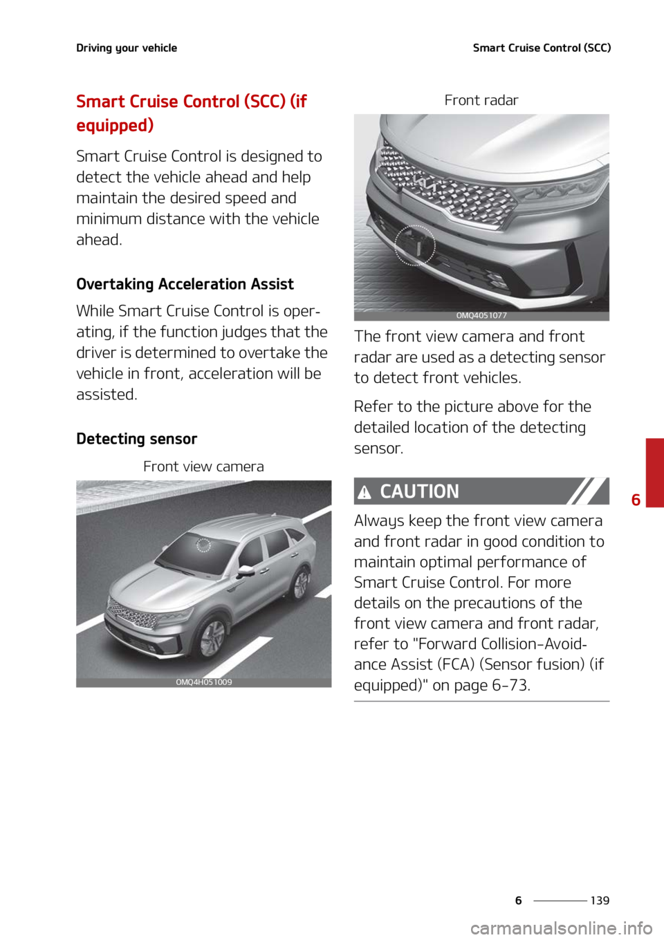 KIA SORENTO HYBRID 2022  Owners Manual ���
�
�
�%�S�J�W�J�O�H��Z�P�V�S��W�F�I�J�D�M�F�4�N�B�S�U��$�S�V�J�T�F��$�P�O�U�S�P�M��	�4�$�$�

�4�N�B�S�U��$�S�V�J�T�F��$�P�O�U�S�P�M��	�4�$�$�
��	�J�G�
�F�R�V�J�Q�Q�F�E�

�4�N�B�S�U�