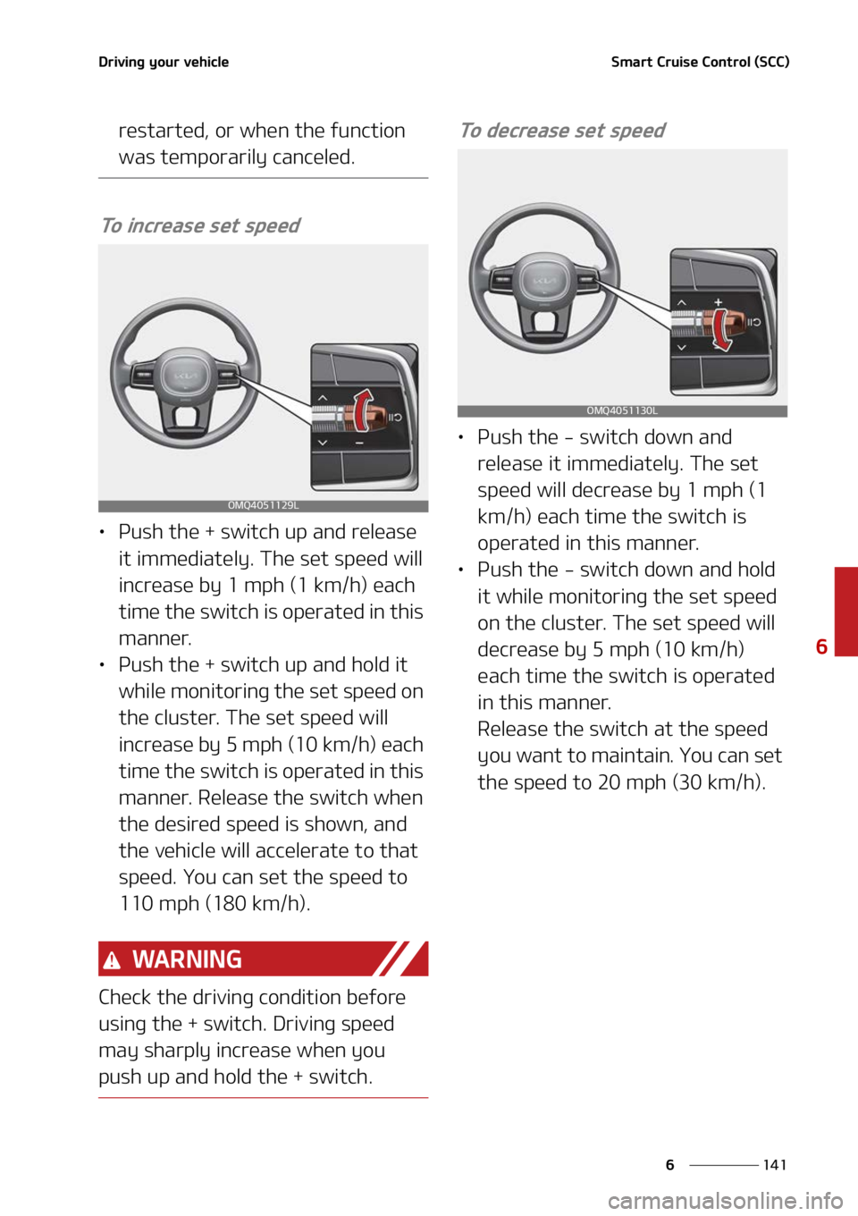 KIA SORENTO HYBRID 2022  Owners Manual ���
�
�
�%�S�J�W�J�O�H��Z�P�V�S��W�F�I�J�D�M�F�4�N�B�S�U��$�S�V�J�T�F��$�P�O�U�S�P�M��	�4�$�$�

�S�F�T�U�B�S�U�F�E�
��P�S��X�I�F�O��U�I�F��G�V�O�D�U�J�P�O�
�X�B�T��U�F�N�Q�P�S�B�S�J�M�