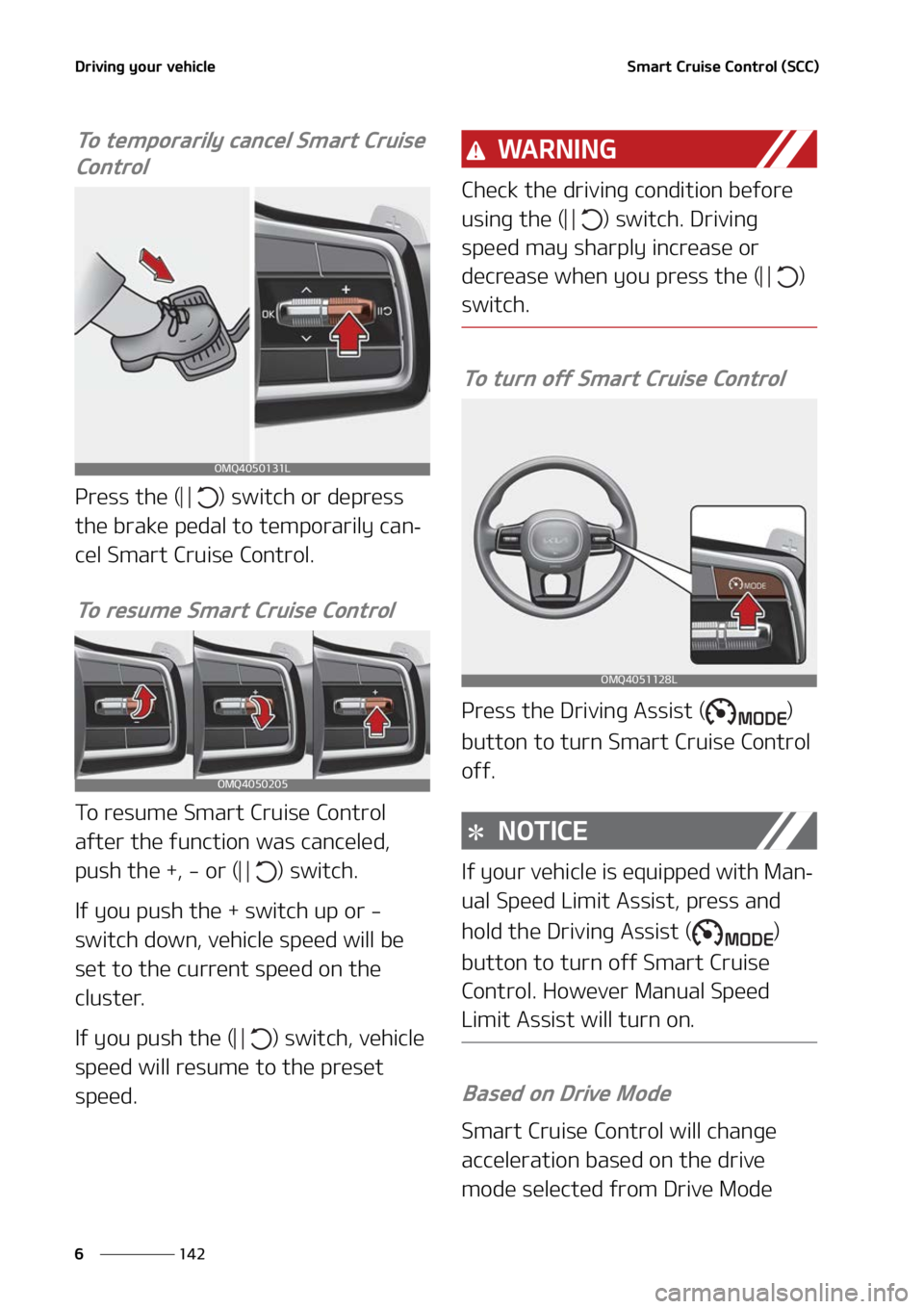 KIA SORENTO HYBRID 2022  Owners Manual �%�S�J�W�J�O�H��Z�P�V�S��W�F�I�J�D�M�F
���
�
�4�N�B�S�U��$�S�V�J�T�F��$�P�O�U�S�P�M��	�4�$�$�

�5�P��U�F�N�Q�P�S�B�S�J�M�Z��D�B�O�D�F�M��4�N�B�S�U��$�S�V�J�T�F�
�$�P�O�U�S�P�M�
�1�S�F�T