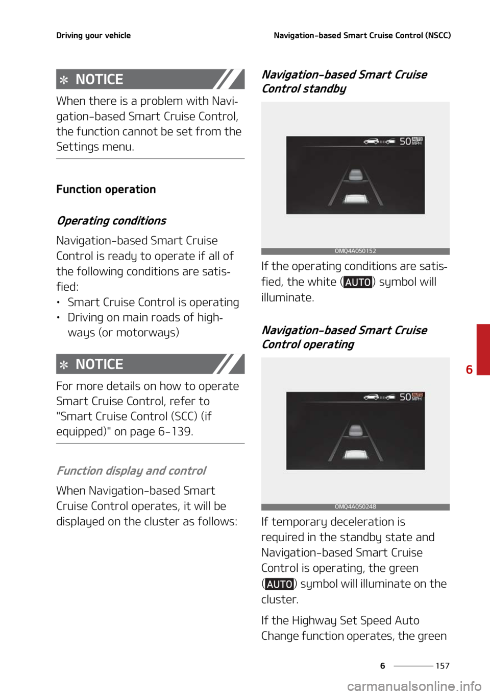 KIA SORENTO HYBRID 2022  Owners Manual ���
�
�
�%�S�J�W�J�O�H��Z�P�V�S��W�F�I�J�D�M�F�/�B�W�J�H�B�U�J�P�O��C�B�T�F�E��4�N�B�S�U��$�S�V�J�T�F��$�P�O�U�S�P�M��	�/�4�$�$�

�/�0�5�*�$�&
�8�I�F�O��U�I�F�S�F��J�T��B��Q�S�P�C�M�F�