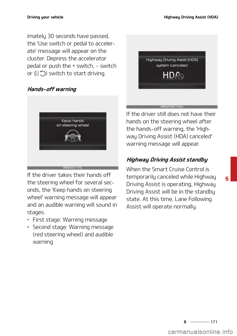KIA SORENTO HYBRID 2022  Owners Manual ���
�
�
�%�S�J�W�J�O�H��Z�P�V�S��W�F�I�J�D�M�F�)�J�H�I�X�B�Z��%�S�J�W�J�O�H��"�T�T�J�T�U��	�)�%�"�

�J�N�B�U�F�M�Z�����T�F�D�P�O�E�T��I�B�W�F��Q�B�T�T�F�E�
�
�U�I�F���6�T�F��T�X�J�