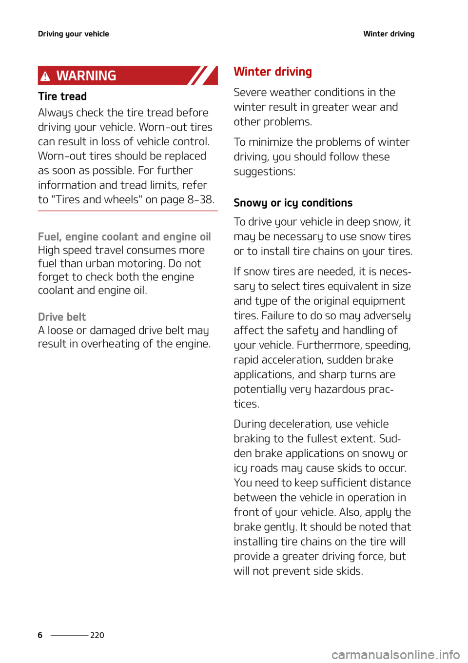 KIA SORENTO HYBRID 2022  Owners Manual �%�S�J�W�J�O�H��Z�P�V�S��W�F�I�J�D�M�F
���
�
�8�J�O�U�F�S��E�S�J�W�J�O�H
�8�" �3 �/ �* �/ �(
�5�J�S�F��U�S�F�B�E
�"�M�X�B�Z�T��D�I�F�D�L��U�I�F��U�J�S�F��U�S�F�B�E��C�F�G�P�S�F�
�E�S�J�W