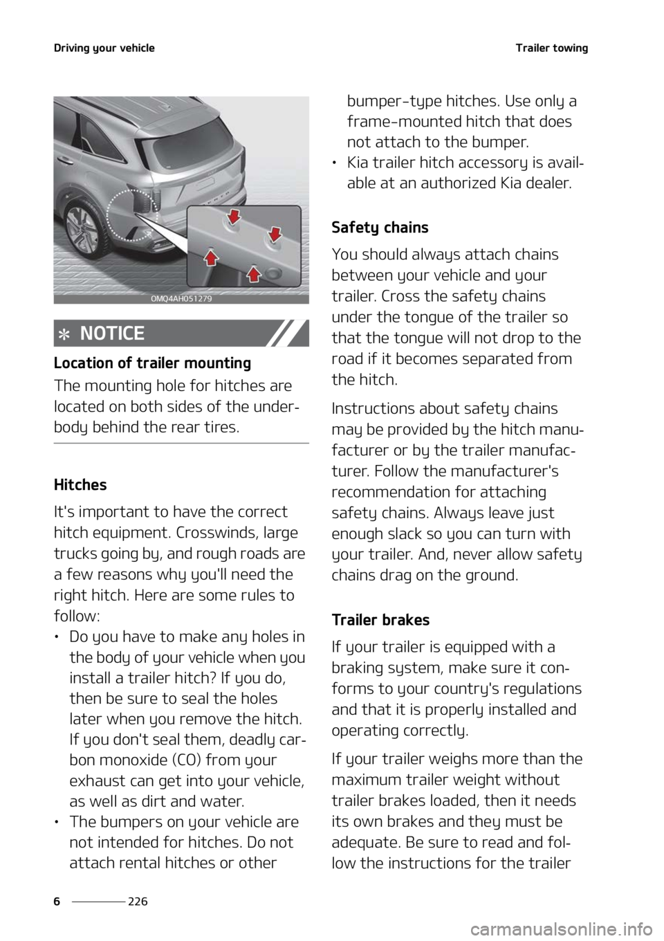 KIA SORENTO HYBRID 2022  Owners Manual �%�S�J�W�J�O�H��Z�P�V�S��W�F�I�J�D�M�F
���
�
�5�S�B�J�M�F�S��U�P�X�J�O�H
�/�0�5�*�$�&
�-�P�D�B�U�J�P�O��P�G��U�S�B�J�M�F�S��N�P�V�O�U�J�O�H
�5�I�F��N�P�V�O�U�J�O�H��I�P�M�F��G�P�S��I�J�U