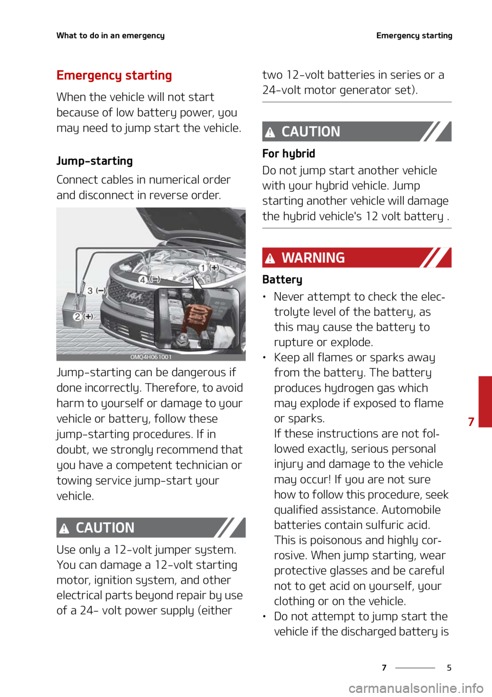 KIA SORENTO HYBRID 2022  Owners Manual �
�
�
�8�I�B�U��U�P��E�P��J�O��B�O��F�N�F�S�H�F�O�D�Z�&�N�F�S�H�F�O�D�Z��T�U�B�S�U�J�O�H
�&�N�F�S�H�F�O�D�Z��T�U�B�S�U�J�O�H
�8�I�F�O��U�I�F��W�F�I�J�D�M�F��X�J�M�M��O�P�U��T�U�B�S�U�
