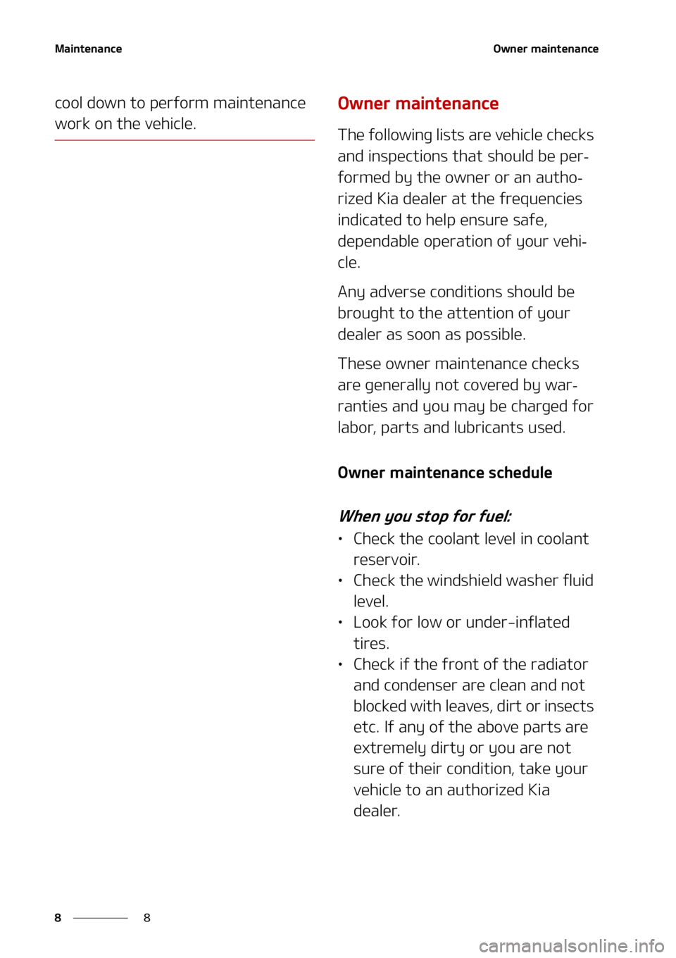 KIA SORENTO HYBRID 2022  Owners Manual �.�B�J�O�U�F�O�B�O�D�F
�
�
�0�X�O�F�S��N�B�J�O�U�F�O�B�O�D�F
�D�P�P�M��E�P�X�O��U�P��Q�F�S�G�P�S�N��N�B�J�O�U�F�O�B�O�D�F�
�X�P�S�L��P�O��U�I�F��W�F�I�J�D�M�F�
�0�X�O�F�S��N�B�J�O�U�F�O�B