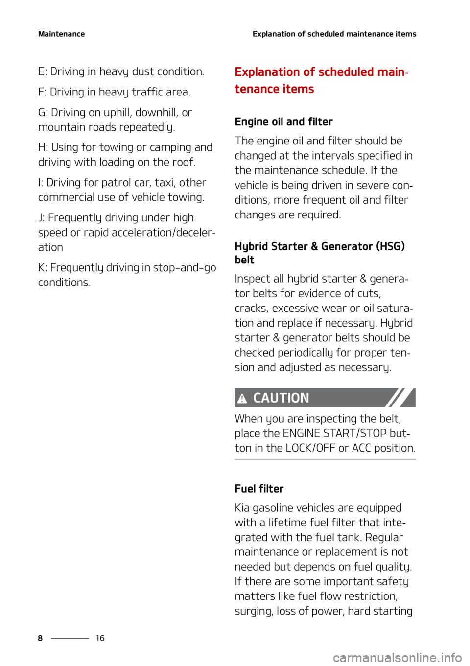 KIA SORENTO HYBRID 2022  Owners Manual �.�B�J�O�U�F�O�B�O�D�F
��
�
�&�Y�Q�M�B�O�B�U�J�P�O��P�G��T�D�I�F�E�V�M�F�E��N�B�J�O�U�F�O�B�O�D�F��J�U�F�N�T
�&���%�S�J�W�J�O�H��J�O��I�F�B�W�Z��E�V�T�U��D�P�O�E�J�U�J�P�O�
����%�S�J�