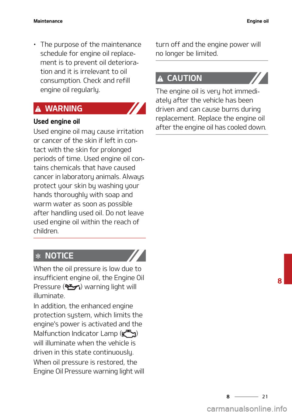 KIA SORENTO HYBRID 2022  Owners Manual ��
�
�
�.�B�J�O�U�F�O�B�O�D�F�&�O�H�J�O�F��P�J�M
LÜ�5�I�F��Q�V�S�Q�P�T�F��P�G��U�I�F��N�B�J�O�U�F�O�B�O�D�F�
�T�D�I�F�E�V�M�F��G�P�S��F�O�H�J�O�F��P�J�M��S�F�Q�M�B�D�F
-
�N�F�O�U��J�T�