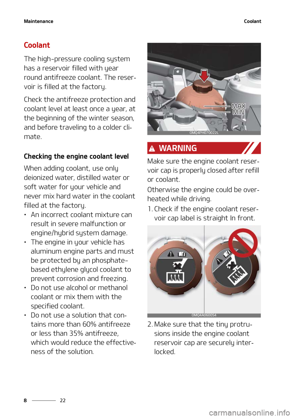 KIA SORENTO HYBRID 2022  Owners Manual �.�B�J�O�U�F�O�B�O�D�F
��
�
�$�P�P�M�B�O�U
�$�P�P�M�B�O�U
�5�I�F��I�J�H�I��Q�S�F�T�T�V�S�F��D�P�P�M�J�O�H��T�Z�T�U�F�N�
�I�B�T��B��S�F�T�F�S�W�P�J�S��G�J �M�M�F�E��X�J�U�I��Z�F�B�S�
�S�P