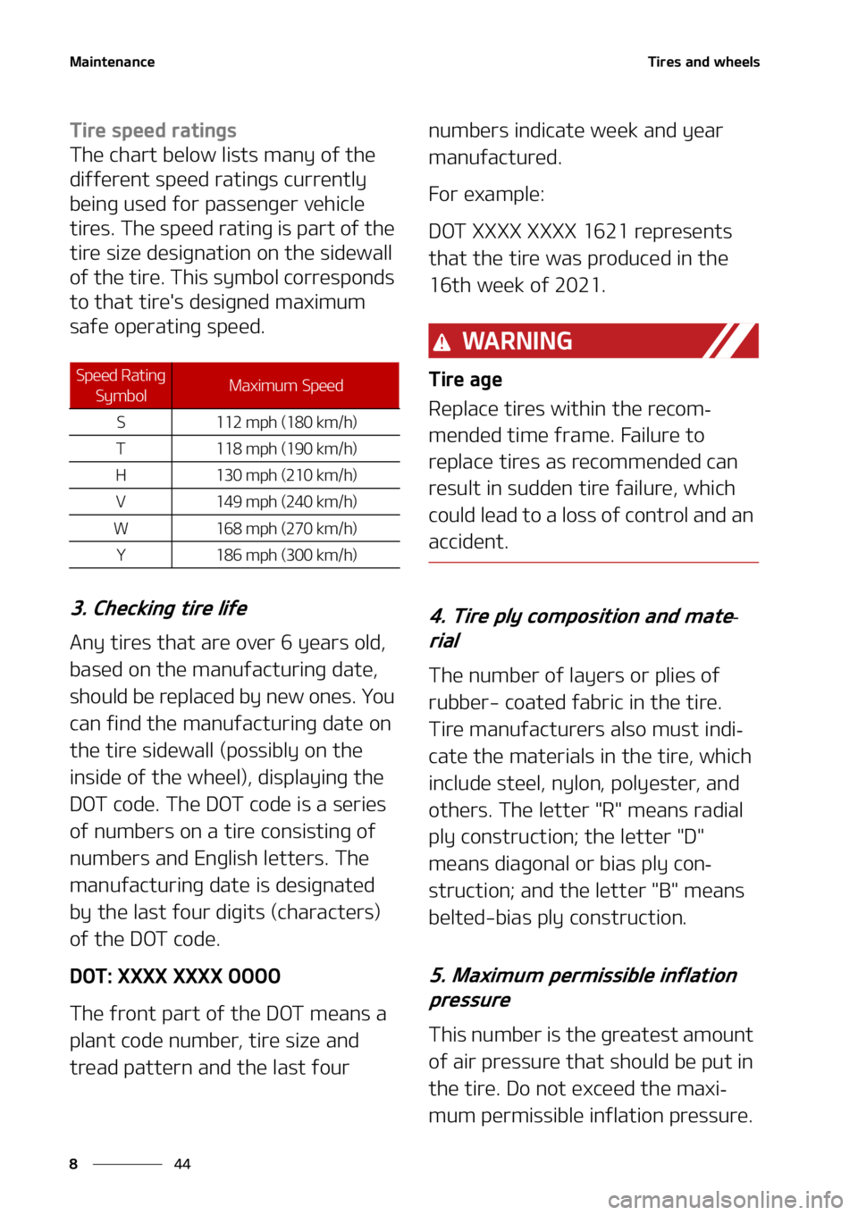KIA SORENTO HYBRID 2022  Owners Manual �.�B�J�O�U�F�O�B�O�D�F
��
�
�5�J�S�F�T��B�O�E��X�I�F�F�M�T
�5�J�S�F��T�Q�F�F�E��S�B�U�J�O�H�T
�5�I�F��D�I�B�S�U��C�F�M�P�X��M�J�T�U�T��N�B�O�Z��P�G��U�I�F�
�E�J�G�G�F�S�F�O�U��T�Q�F�F�E