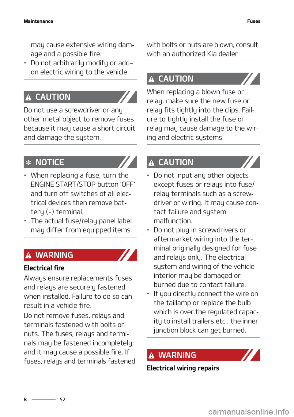 KIA SORENTO HYBRID 2022  Owners Manual �.�B�J�O�U�F�O�B�O�D�F
��
�
��V�T�F�T
�N�B�Z��D�B�V�T�F��F�Y�U�F�O�T�J�W�F��X�J�S�J�O�H��E�B�N-
�B�H�F��B�O�E��B��Q�P�T�T�J�C�M�F��G�J�S�F�
LÜ �%�P��O�P�U��B�S�C�J�U�S�B�S�J�M�Z��N�P�