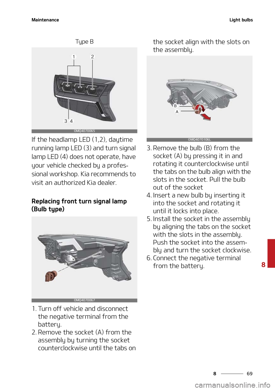 KIA SORENTO HYBRID 2022  Owners Manual ��
�
�
�.�B�J�O�U�F�O�B�O�D�F�-�J�H�I�U��C�V�M�C�T
�5�Z �Q �F � �#
�*�G��U�I�F��I�F�B�E�M�B�N�Q��-�&�%��	��
��
�
��E�B�Z�U�J�N�F�
�S�V�O�O�J�O�H��M�B�N�Q��-�&�%��	��
��B�O�E��U�V�S