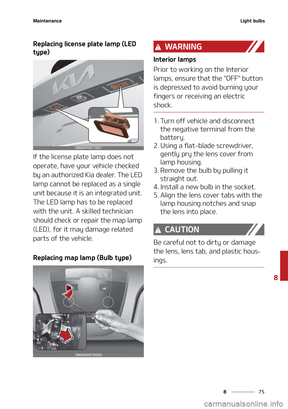 KIA SORENTO HYBRID 2022  Owners Manual ��
�
�
�.�B�J�O�U�F�O�B�O�D�F�-�J�H�I�U��C�V�M�C�T
�3�F�Q�M�B�D�J�O�H��M�J�D�F�O�T�F��Q�M�B�U�F��M�B�N�Q��	�-�&�%�
�U�Z�Q�F�

�*�G��U�I�F��M�J�D�F�O�T�F��Q�M�B�U�F��M�B�N�Q��E�P�F�T��O