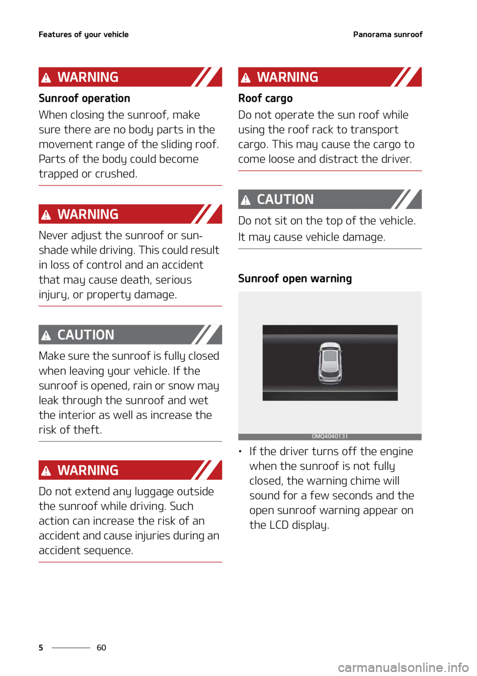 KIA SORENTO HYBRID 2021  Owners Manual ��F�B�U�V�S�F�T��P�G��Z�P�V�S��W�F�I�J�D�M�F
��
�
�1�B�O�P�S�B�N�B��T�V�O�S�P�P�G
�8�" �3 �/ �* �/ �(
�4�V�O�S�P�P�G��P�Q�F�S�B�U�J�P�O
�8�I�F�O��D�M�P�T�J�O�H��U�I�F��T�V�O�S�P�P�G�
��N�