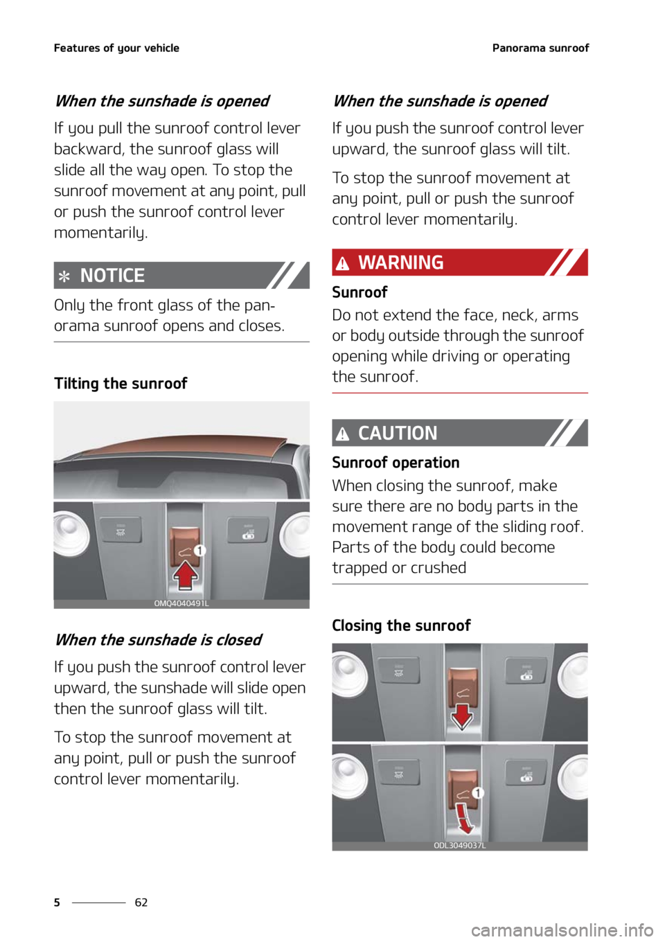 KIA SORENTO HYBRID 2021  Owners Manual ��F�B�U�V�S�F�T��P�G��Z�P�V�S��W�F�I�J�D�M�F
��
�
�1�B�O�P�S�B�N�B��T�V�O�S�P�P�G
�8�I�F�O��U�I�F��T�V�O�T�I�B�E�F��J�T��P�Q�F�O�F�E
�*�G��Z�P�V��Q�V�M�M��U�I�F��T�V�O�S�P�P�G��D�P�O�