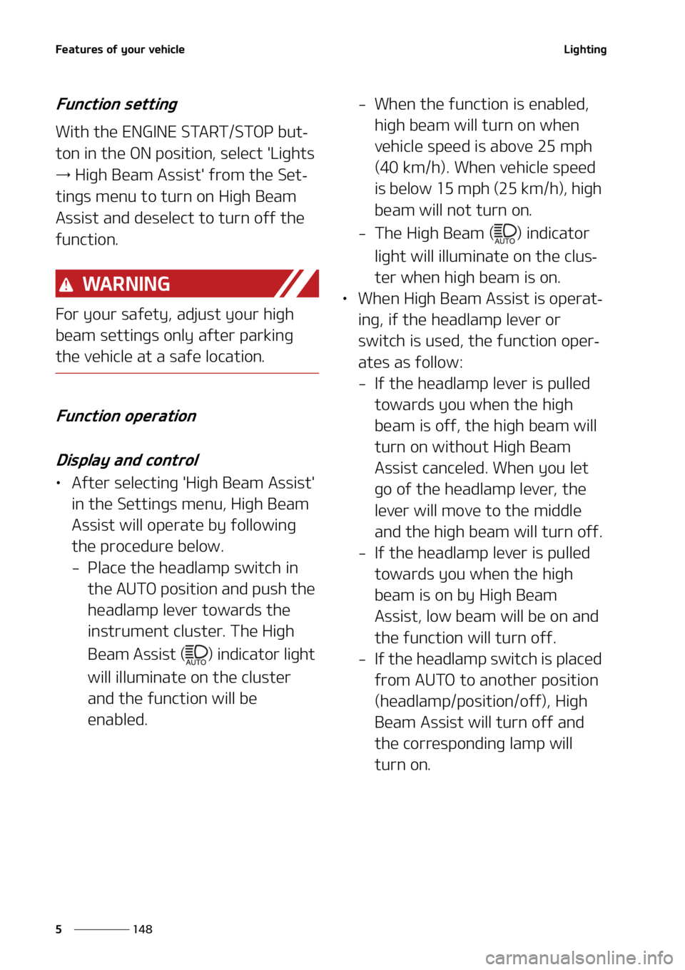 KIA SORENTO HYBRID 2021  Owners Manual ��F�B�U�V�S�F�T��P�G��Z�P�V�S��W�F�I�J�D�M�F
���
�
�-�J�H�I�U�J�O�H
��V�O�D�U�J�P�O��T�F�U�U�J�O�H
�8�J�U�I��U�I�F��&�/�(�*�/�&��4�5�"�3�5��4�5�0�1��C�V�U-
�U�P�O��J�O��U�I�F��0�/��