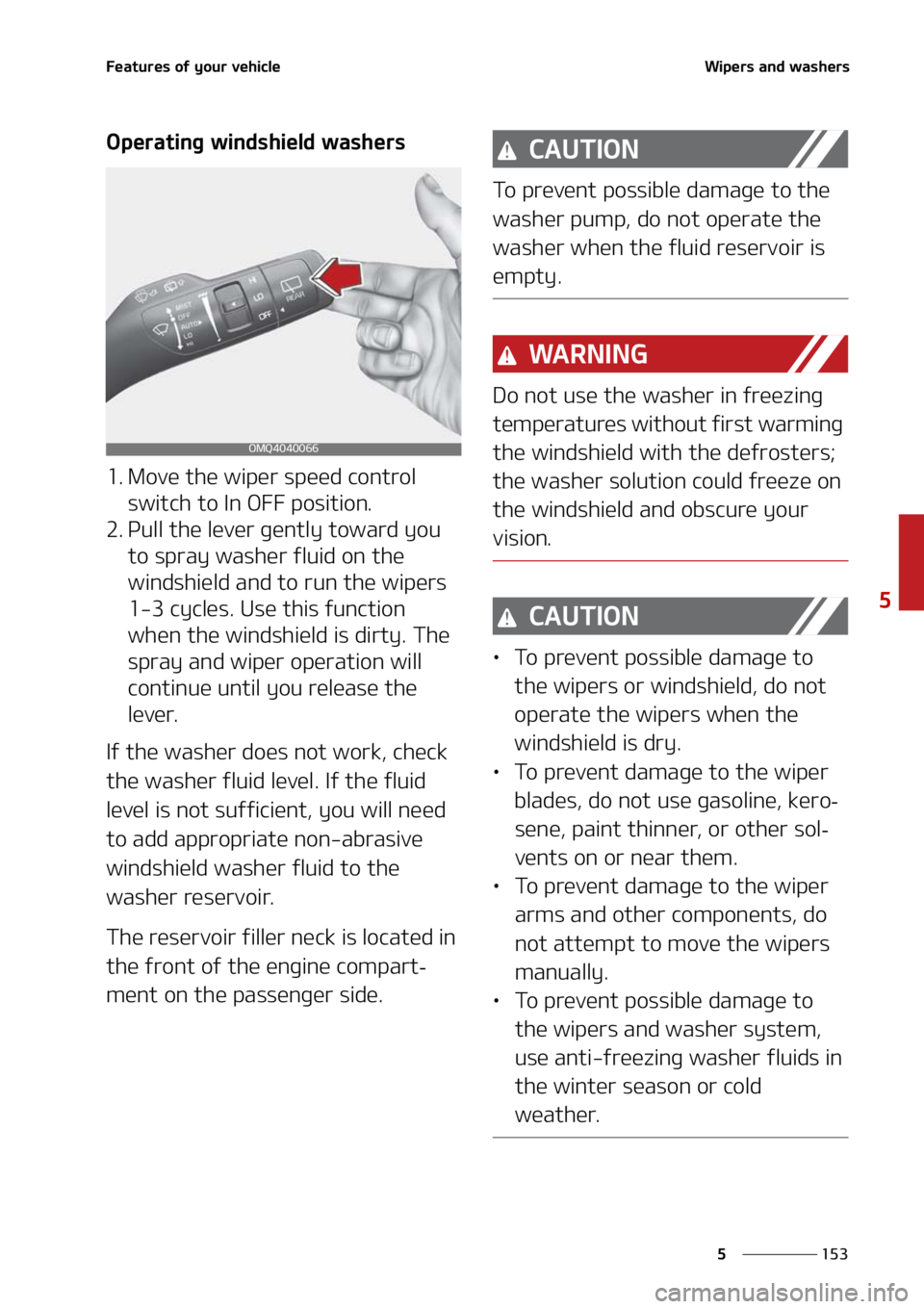 KIA SORENTO HYBRID 2021  Owners Manual ���
�
�
��F�B�U�V�S�F�T��P�G��Z�P�V�S��W�F�I�J�D�M�F�8�J�Q�F�S�T��B�O�E��X�B�T�I�F�S�T
�0�Q�F�S�B�U�J�O�H��X�J�O�E�T�I�J�F�M�E��X�B�T�I�F�S�T
�� �.�P�W�F��U�I�F��X�J�Q�F�S��T�Q�F�F�E