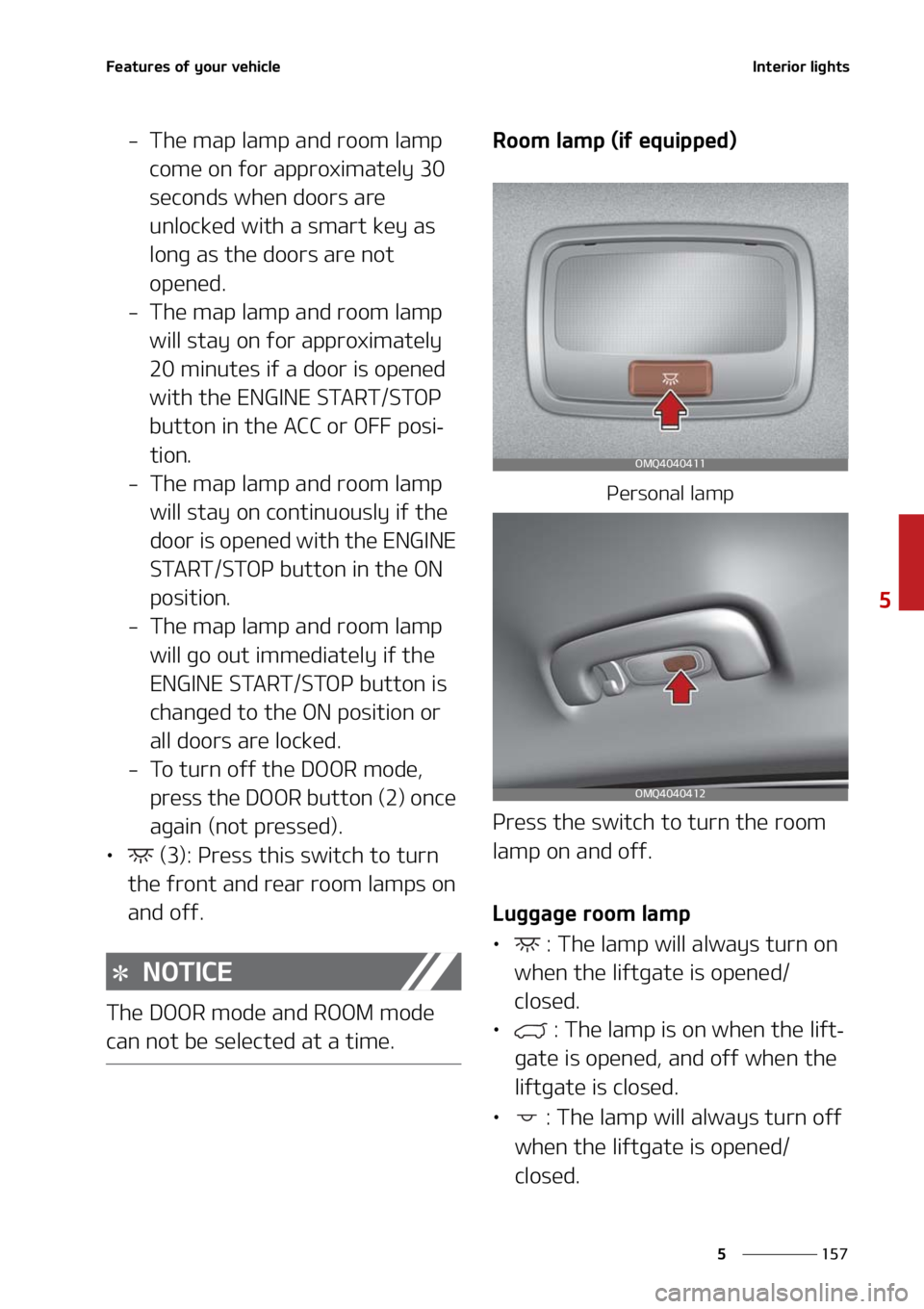 KIA SORENTO HYBRID 2021  Owners Manual ���
�
�
��F�B�U�V�S�F�T��P�G��Z�P�V�S��W�F�I�J�D�M�F�*�O�U�F�S�J�P�S��M�J�H�I�U�T
� �5�I�F��N�B�Q��M�B�N�Q��B�O�E��S�P�P�N��M�B�N�Q��D�P�N�F��P�O��G�P�S��B�Q�Q�S�P�Y�J�N�B�U�F�M�Z�