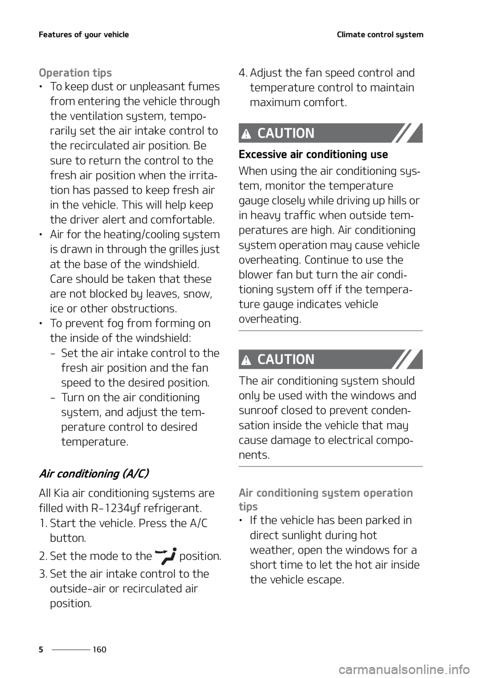 KIA SORENTO HYBRID 2021  Owners Manual ��F�B�U�V�S�F�T��P�G��Z�P�V�S��W�F�I�J�D�M�F
���
�
�$�M�J�N�B�U�F��D�P�O�U�S�P�M��T�Z�T�U�F�N
�0�Q�F�S�B�U�J�P�O��U�J�Q�T
LÜ �5�P��L�F�F�Q��E�V�T�U��P�S��V�O�Q�M�F�B�T�B�O�U��G�V�N�F�