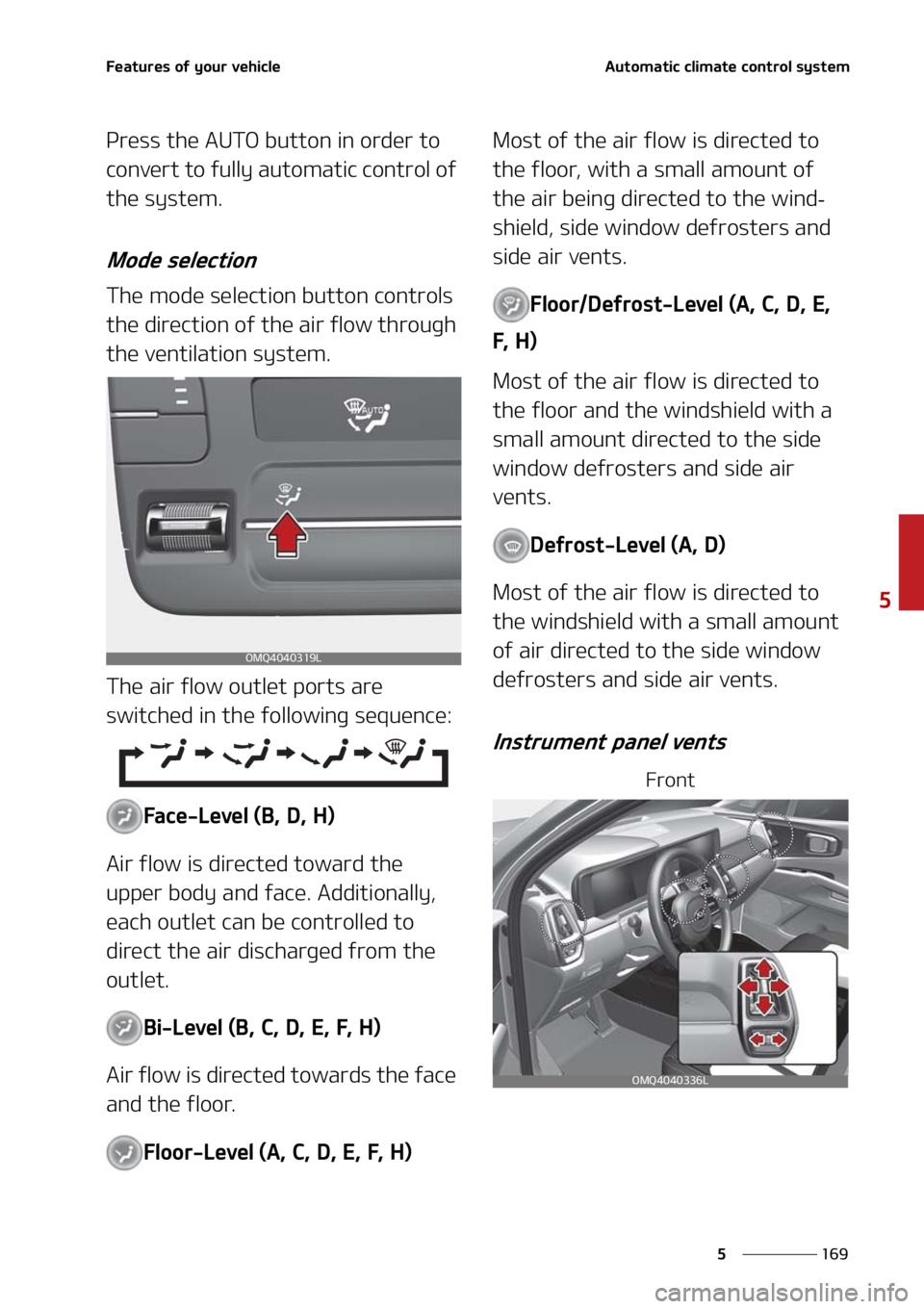 KIA SORENTO HYBRID 2021  Owners Manual ���
�
�
��F�B�U�V�S�F�T��P�G��Z�P�V�S��W�F�I�J�D�M�F�"�V�U�P�N�B�U�J�D��D�M�J�N�B�U�F��D�P�O�U�S�P�M��T�Z�T�U�F�N
�1�S�F�T�T��U�I�F��"�6�5�0��C�V�U�U�P�O��J�O��P�S�E�F�S��U�P�
�D�P�