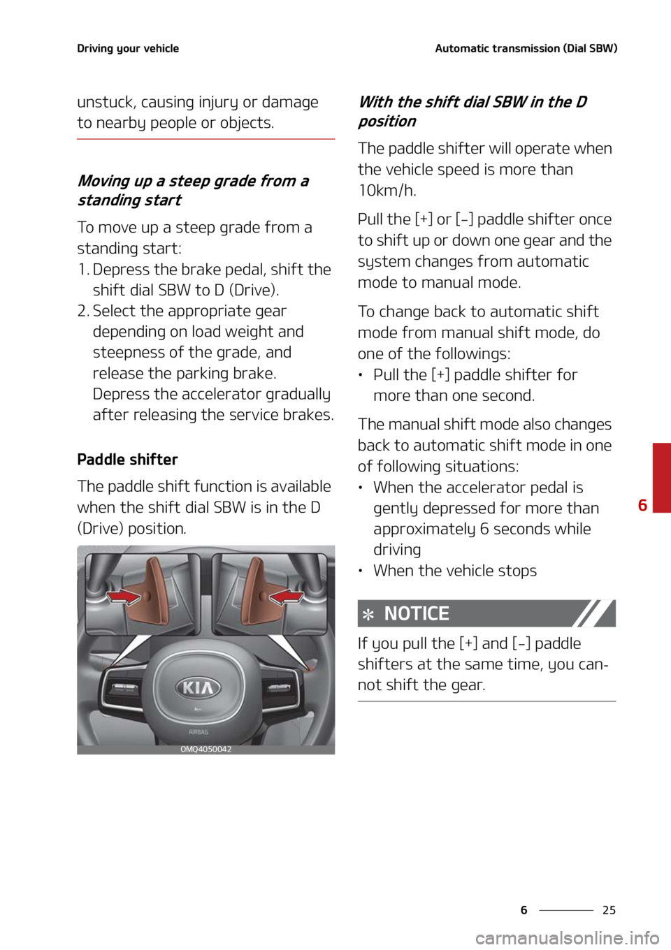 KIA SORENTO HYBRID 2021  Owners Manual ��
�
�
�%�S�J�W�J�O�H��Z�P�V�S��W�F�I�J�D�M�F�"�V�U�P�N�B�U�J�D��U�S�B�O�T�N�J�T�T�J�P�O��	�%�J�B�M��4�#�8�

�V�O�T�U�V�D�L�
��D�B�V�T�J�O�H��J�O�K�V�S�Z��P�S��E�B�N�B�H�F�
�U�P��O�F�B�