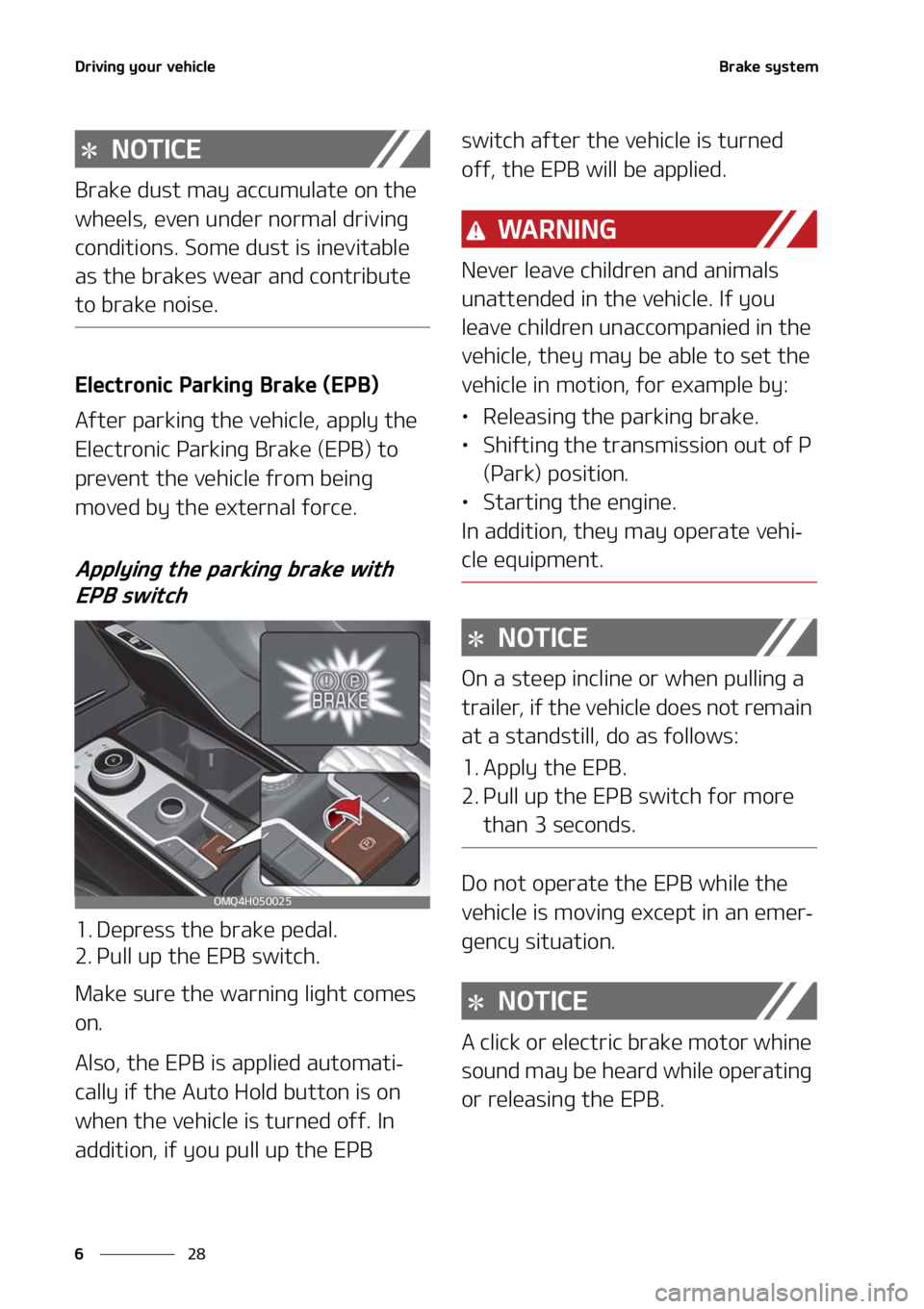 KIA SORENTO HYBRID 2021  Owners Manual �%�S�J�W�J�O�H��Z�P�V�S��W�F�I�J�D�M�F
��
�
�#�S�B�L�F��T�Z�T�U�F�N
�/�0�5�*�$�&
�#�S�B�L�F��E�V�T�U��N�B�Z��B�D�D�V�N�V�M�B�U�F��P�O��U�I�F�
�X�I�F�F�M�T�
��F�W�F�O��V�O�E�F�S��O�P�S�N