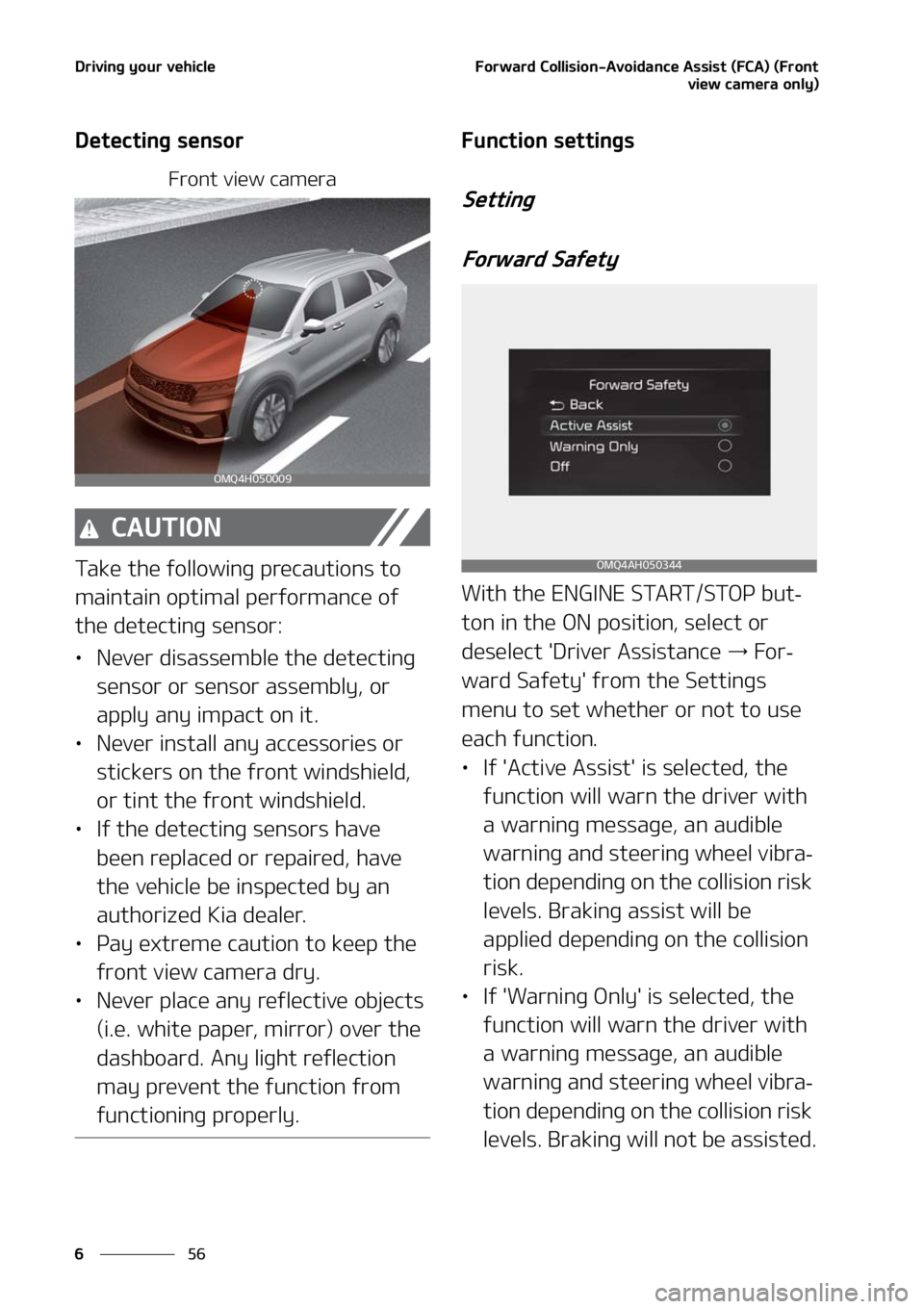 KIA SORENTO HYBRID 2021  Owners Manual �%�S�J�W�J�O�H��Z�P�V�S��W�F�I�J�D�M�F
��
�
��P�S�X�B�S�E��$�P�M�M�J�T�J�P�O��"�W�P�J�E�B�O�D�F��"�T�T�J�T�U��	��$�"�
��	��S�P�O�U
�W�J�F�X��D�B�N�F�S�B��P�O�M�Z�

�%�F�U�F�D�U�J�O�H��