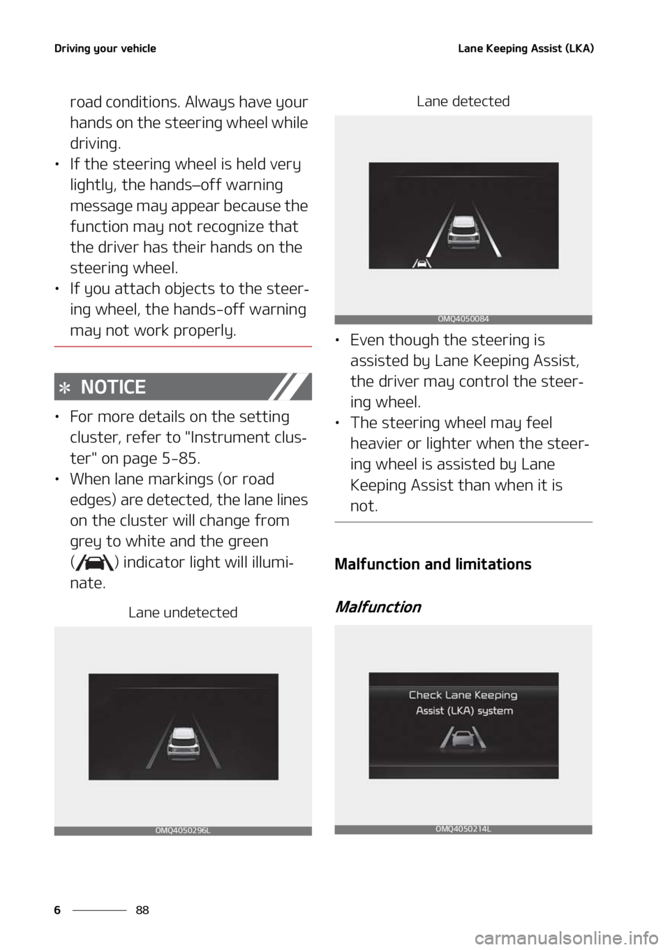 KIA SORENTO HYBRID 2021  Owners Manual �%�S�J�W�J�O�H��Z�P�V�S��W�F�I�J�D�M�F
��
�
�-�B�O�F��,�F�F�Q�J�O�H��"�T�T�J�T�U��	�-�,�"�

�S�P�B�E��D�P�O�E�J�U�J�P�O�T���"�M�X�B�Z�T��I�B�W�F��Z�P�V�S�
�I�B�O�E�T��P�O��U�I�F��T�U�