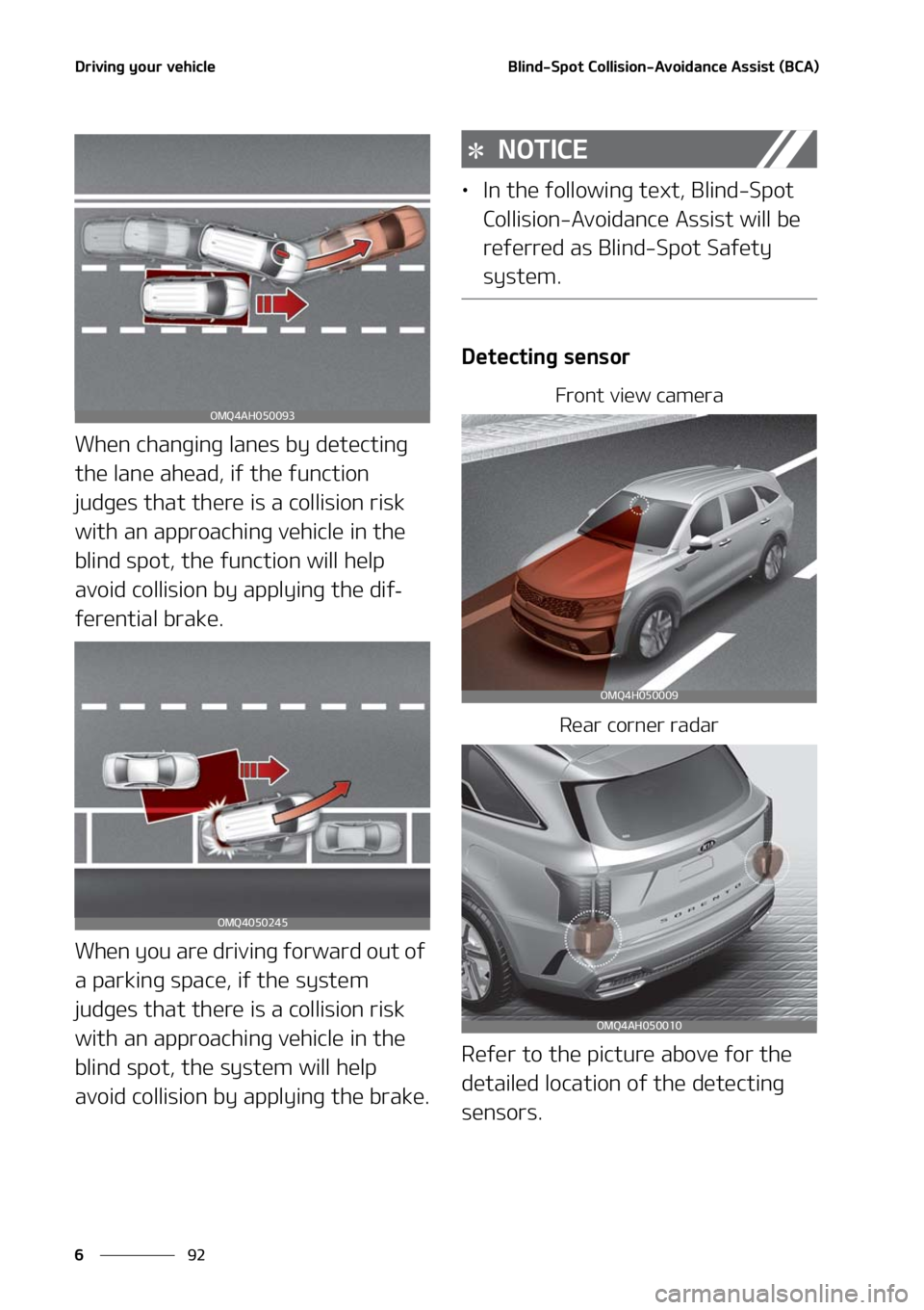 KIA SORENTO HYBRID 2021  Owners Manual �%�S�J�W�J�O�H��Z�P�V�S��W�F�I�J�D�M�F
��
�
�#�M�J�O�E��4�Q�P�U��$�P�M�M�J�T�J�P�O��"�W�P�J�E�B�O�D�F��"�T�T�J�T�U��	�#�$�"�

�8�I�F�O��D�I�B�O�H�J�O�H��M�B�O�F�T��C�Z��E�F�U�F�D�U�J�O�H