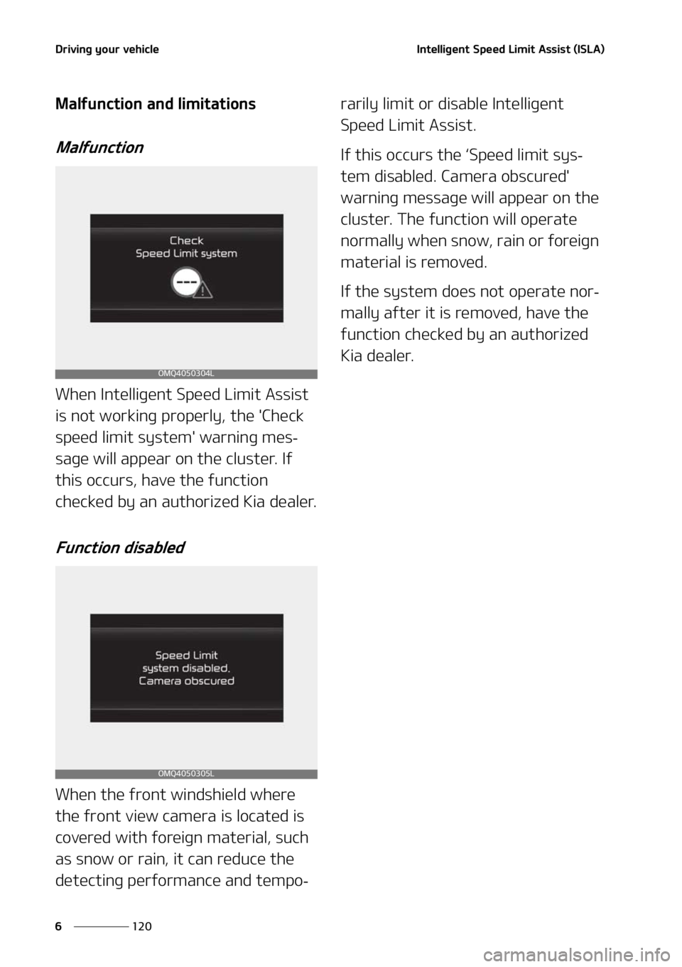 KIA SORENTO HYBRID 2021  Owners Manual �%�S�J�W�J�O�H��Z�P�V�S��W�F�I�J�D�M�F
���
�
�*�O�U�F�M�M�J�H�F�O�U��4�Q�F�F�E��-�J�N�J�U��"�T�T�J�T�U��	�*�4�-�"�

�.�B�M�G�V�O�D�U�J�P�O��B�O�E��M�J�N�J�U�B�U�J�P�O�T
�.�B�M�G�V�O�D�U�J�