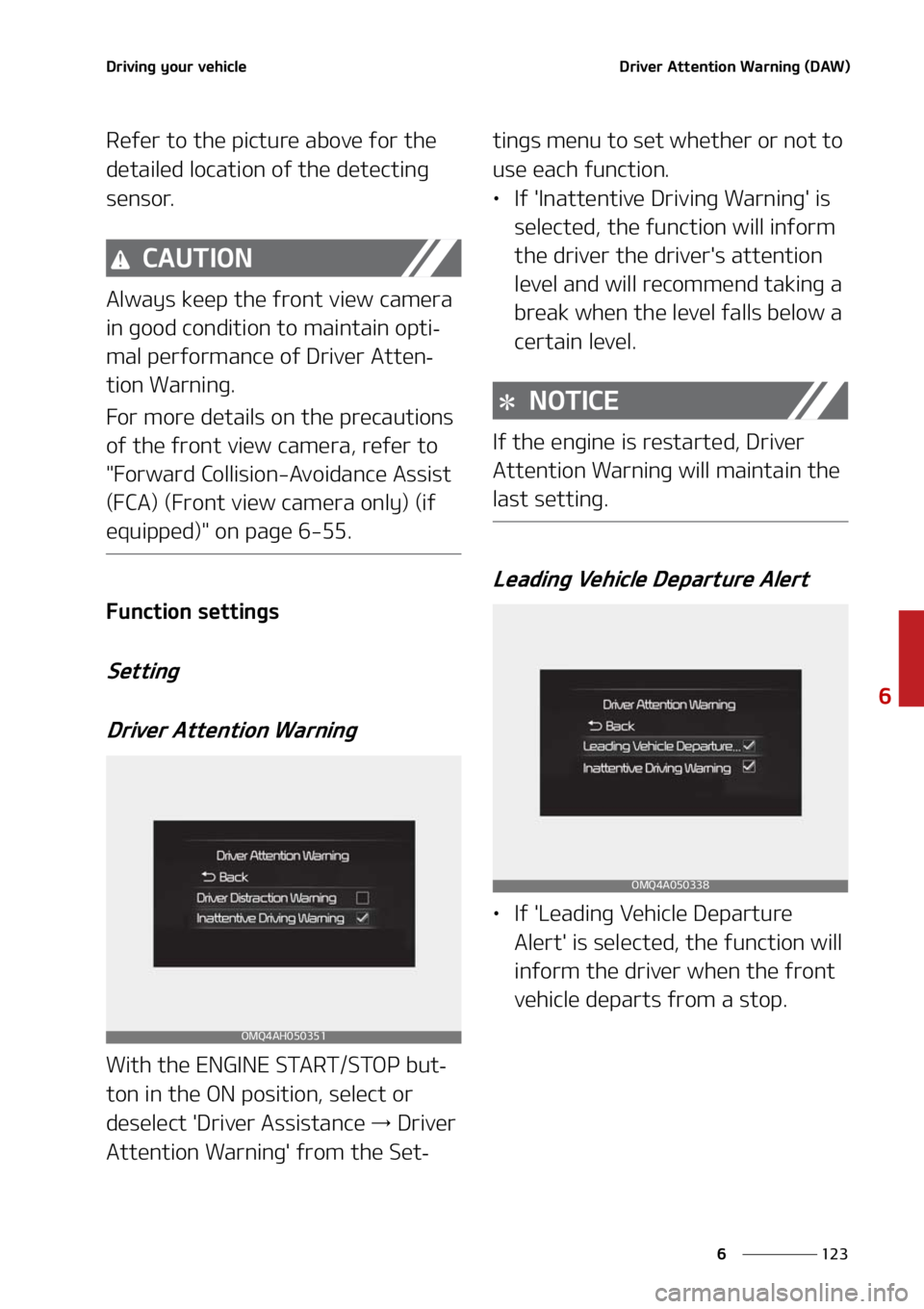 KIA SORENTO HYBRID 2021  Owners Manual ���
�
�
�%�S�J�W�J�O�H��Z�P�V�S��W�F�I�J�D�M�F�%�S�J�W�F�S��"�U�U�F�O�U�J�P�O��8�B�S�O�J�O�H��	�%�"�8�

�3�F�G�F�S��U�P��U�I�F��Q�J�D�U�V�S�F��B�C�P�W�F��G�P�S��U�I�F�
�E�F�U�B�J�M�F�