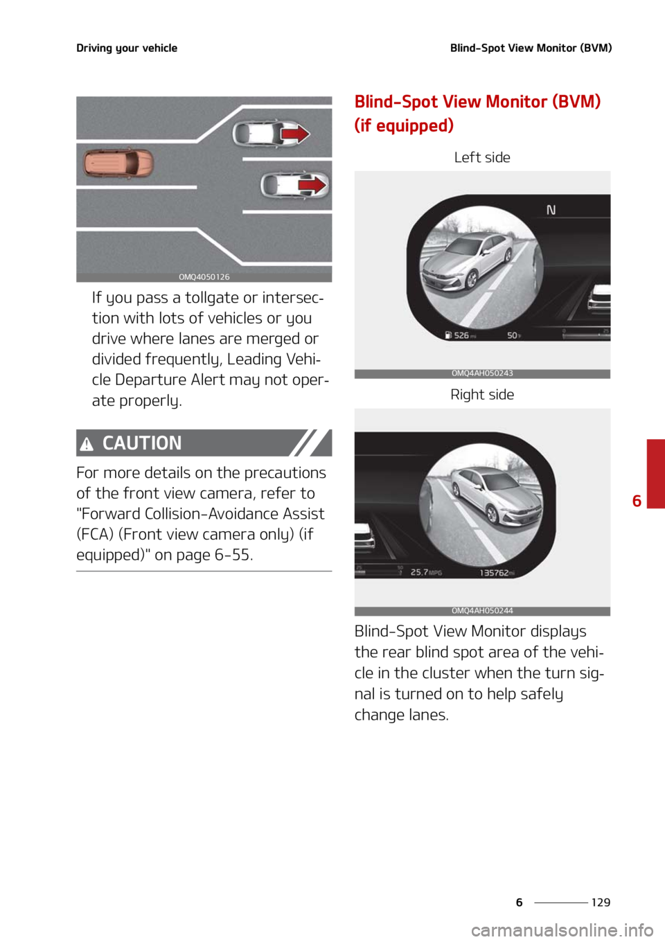 KIA SORENTO HYBRID 2021  Owners Manual ���
�
�
�%�S�J�W�J�O�H��Z�P�V�S��W�F�I�J�D�M�F�#�M�J�O�E��4�Q�P�U��7�J�F�X��.�P�O�J�U�P�S��	�#�7�.�

�*�G��Z�P�V��Q�B�T�T��B��U�P�M�M�H�B�U�F��P�S��J�O�U�F�S�T�F�D-
�U�J�P�O��X�J�U�I