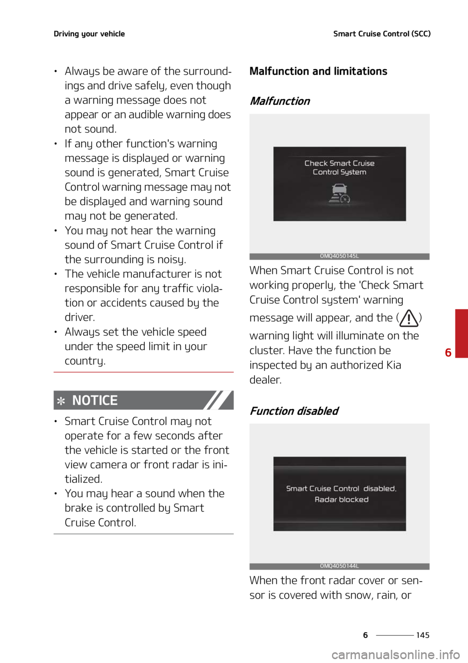 KIA SORENTO HYBRID 2021  Owners Manual ���
�
�
�%�S�J�W�J�O�H��Z�P�V�S��W�F�I�J�D�M�F�4�N�B�S�U��$�S�V�J�T�F��$�P�O�U�S�P�M��	�4�$�$�

LÜ�"�M�X�B�Z�T��C�F��B�X�B�S�F��P�G��U�I�F��T�V�S�S�P�V�O�E-
�J�O�H�T��B�O�E��E�S�J�W�