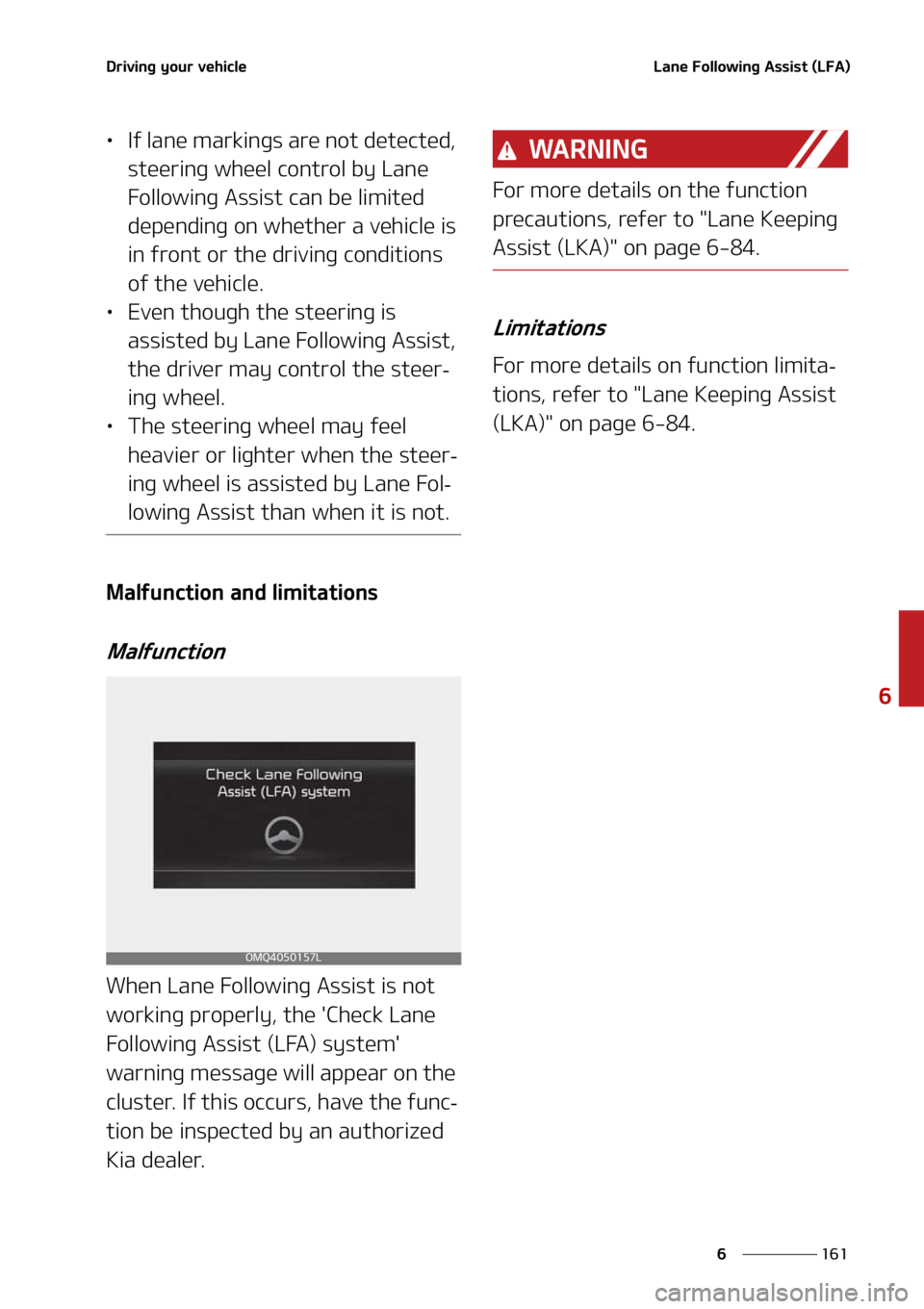 KIA SORENTO HYBRID 2021  Owners Manual ���
�
�
�%�S�J�W�J�O�H��Z�P�V�S��W�F�I�J�D�M�F�-�B�O�F���P�M�M�P�X�J�O�H��"�T�T�J�T�U��	�-��"�

LÜ�*�G��M�B�O�F��N�B�S�L�J�O�H�T��B�S�F��O�P�U��E�F�U�F�D�U�F�E�
�
�T�U�F�F�S�J�O�H�