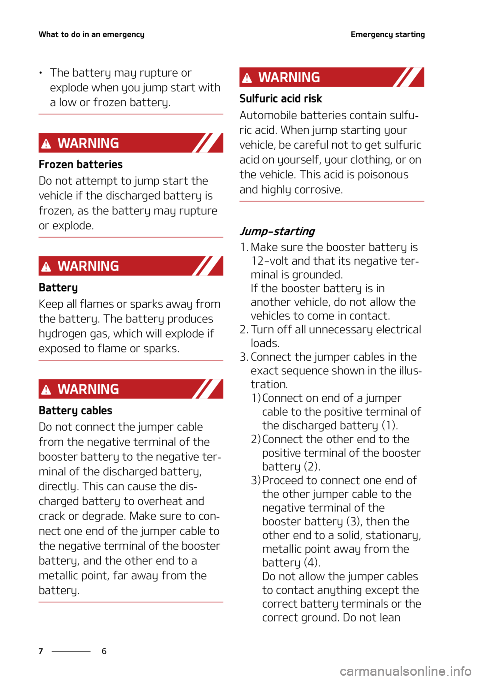 KIA SORENTO HYBRID 2021  Owners Manual �8�I�B�U��U�P��E�P��J�O��B�O��F�N�F�S�H�F�O�D�Z
�
�
�&�N�F�S�H�F�O�D�Z��T�U�B�S�U�J�O�H
LÜ �5�I�F��C�B�U�U�F�S�Z��N�B�Z��S�V�Q�U�V�S�F��P�S�
�F�Y�Q�M�P�E�F��X�I�F�O��Z�P�V��K�V�N�Q��