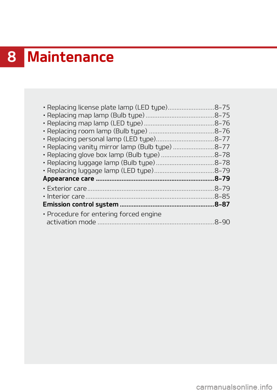 KIA SORENTO HYBRID 2021  Owners Manual ��.�B�J�O�U�F�O�B�O�D�F
LÜ��3�F�Q�M�B�D�J�O�H��M�J�D�F�O�T�F��Q�M�B�U�F��M�B�N�Q��	�-�&�%��U�Z�Q�F�
����������������������� ���� ����
LÜ ��3�F�Q�M�B�D�J�O�H��