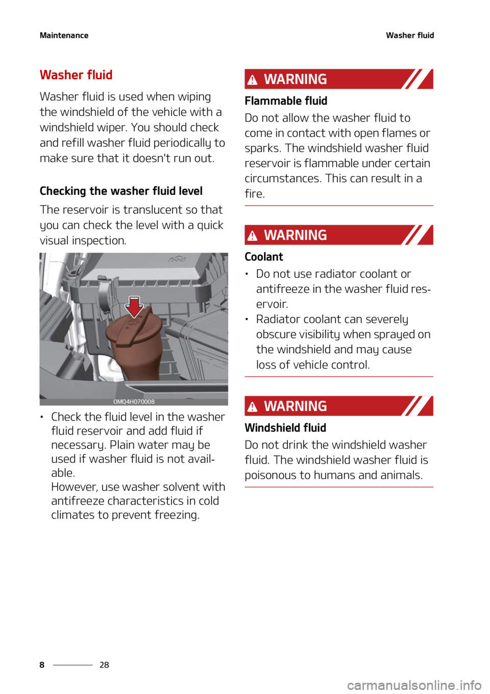 KIA SORENTO HYBRID 2021  Owners Manual �.�B�J�O�U�F�O�B�O�D�F
��
�
�8�B�T�I�F�S��G�M�V�J�E
�8�B�T�I�F�S��G�M�V�J�E
�8�B�T�I�F�S��G�M�V�J�E��J�T��V�T�F�E��X�I�F�O��X�J�Q�J�O�H�
�U�I�F��X�J�O�E�T�I�J�F�M�E��P�G��U�I�F��W�F�I�J