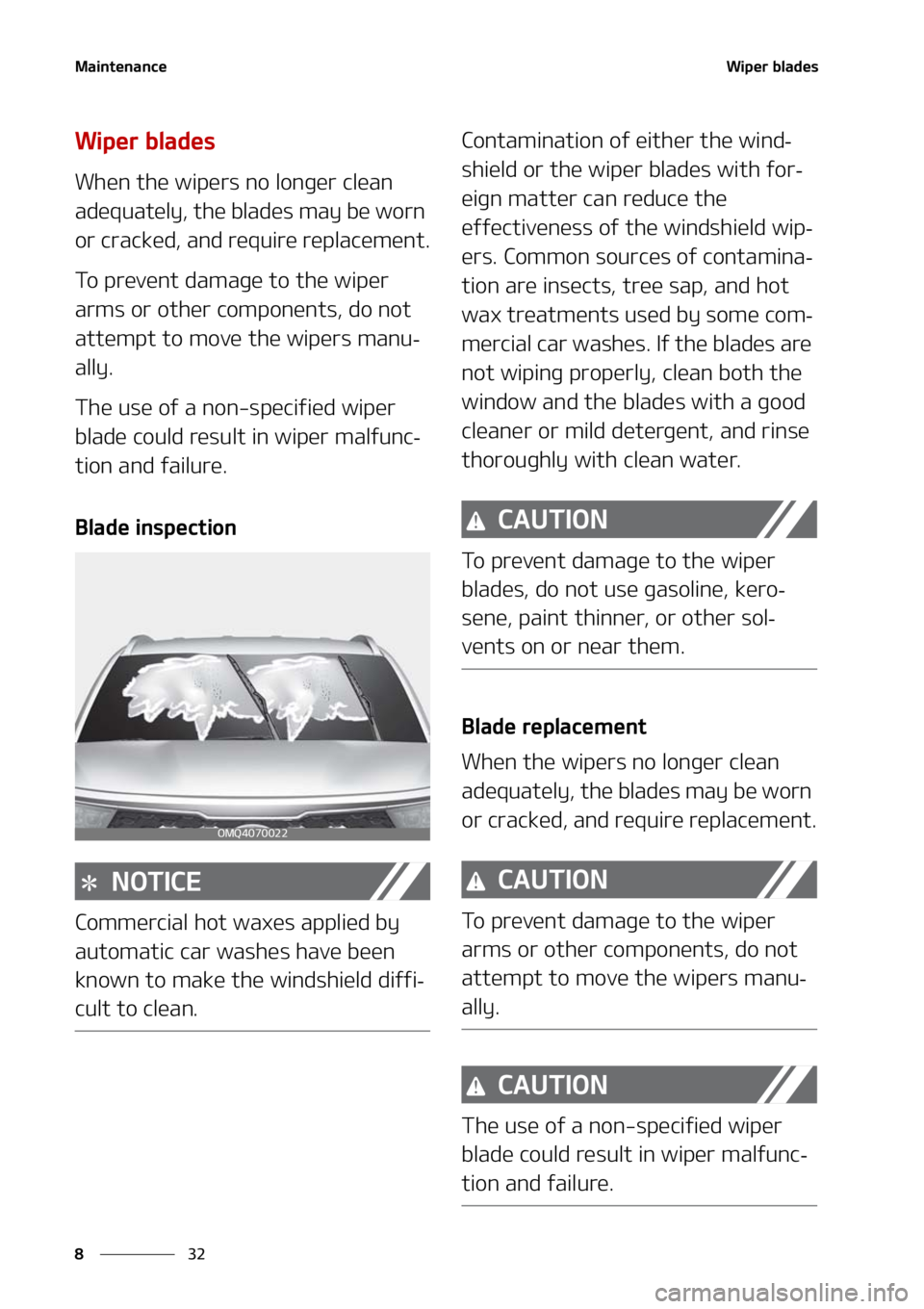KIA SORENTO HYBRID 2021  Owners Manual �.�B�J�O�U�F�O�B�O�D�F
��
�
�8�J�Q�F�S��C�M�B�E�F�T
�8�J�Q�F�S��C�M�B�E�F�T
�8�I�F�O��U�I�F��X�J�Q�F�S�T��O�P��M�P�O�H�F�S��D�M�F�B�O�
�B�E�F�R�V�B�U�F�M�Z�
��U�I�F��C�M�B�E�F�T��N�B�Z�