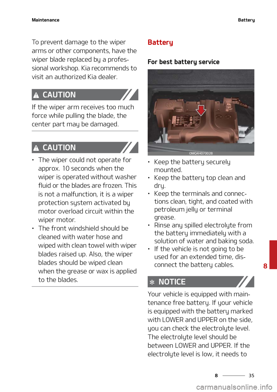 KIA SORENTO HYBRID 2021  Owners Manual ��
�
�
�.�B�J�O�U�F�O�B�O�D�F�#�B�U�U�F�S�Z
�5�P��Q�S�F�W�F�O�U��E�B�N�B�H�F��U�P��U�I�F��X�J�Q�F�S�
�B�S�N�T��P�S��P�U�I�F�S��D�P�N�Q�P�O�F�O�U�T�
��I�B�W�F��U�I�F�
�X�J�Q�F�S��C�M�B