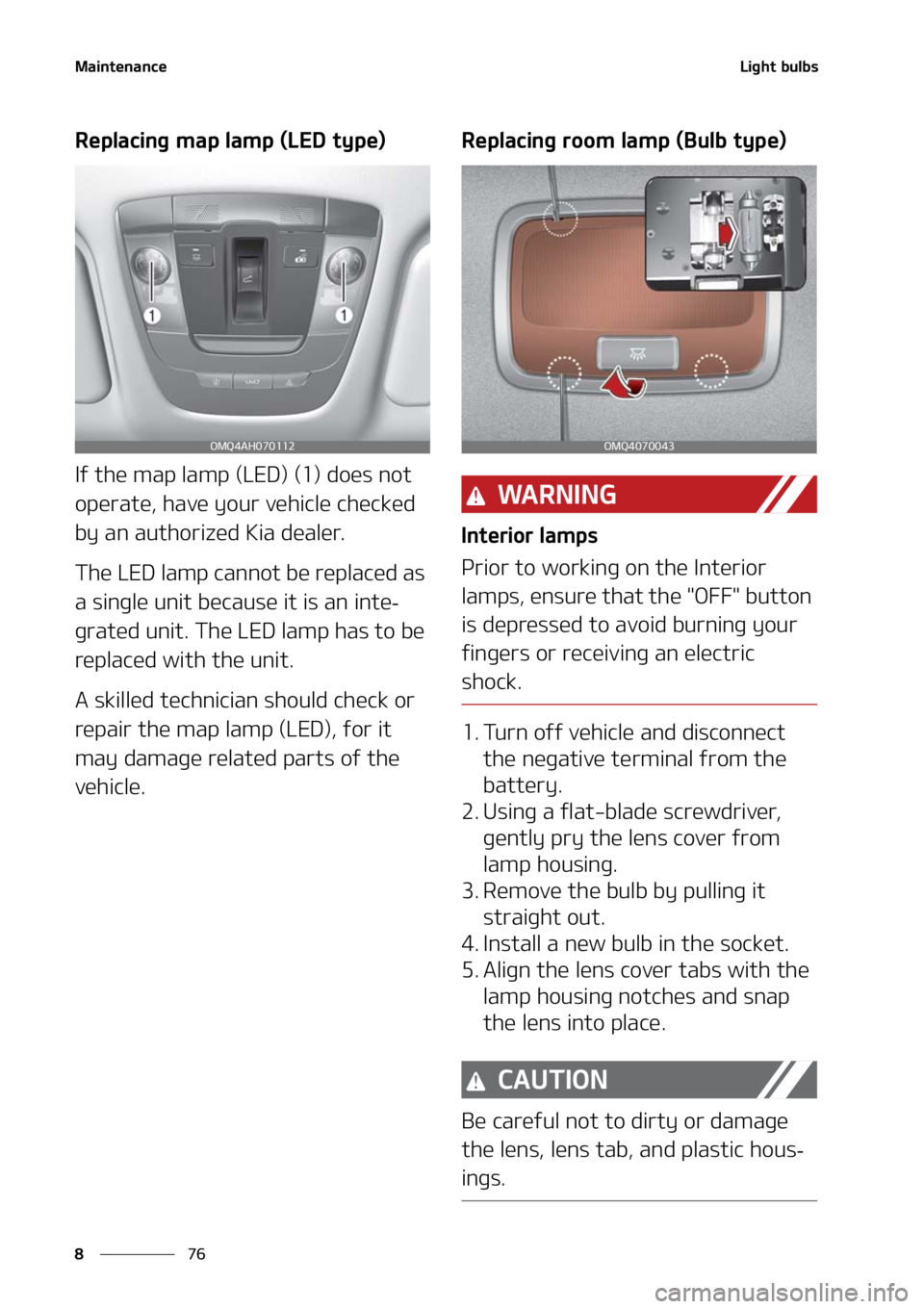 KIA SORENTO HYBRID 2021  Owners Manual �.�B�J�O�U�F�O�B�O�D�F
��
�
�-�J�H�I�U��C�V�M�C�T
�3�F�Q�M�B�D�J�O�H��N�B�Q��M�B�N�Q��	�-�&�%��U�Z�Q�F�

�*�G��U�I�F��N�B�Q��M�B�N�Q��	�-�&�%�
��	��
��E�P�F�T��O�P�U�
�P�Q�F�S�B�U�F�
