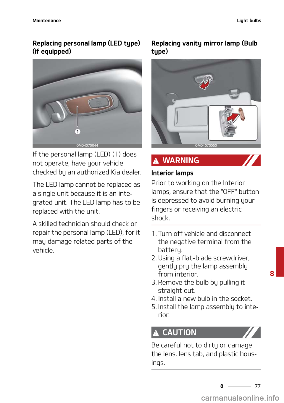 KIA SORENTO HYBRID 2021  Owners Manual ��
�
�
�.�B�J�O�U�F�O�B�O�D�F�-�J�H�I�U��C�V�M�C�T
�3�F�Q�M�B�D�J�O�H��Q�F�S�T�P�O�B�M��M�B�N�Q��	�-�&�%��U�Z�Q�F�
�
�	�J�G��F�R�V�J�Q�Q�F�E�

�*�G��U�I�F��Q�F�S�T�P�O�B�M��M�B�N�Q��	�-