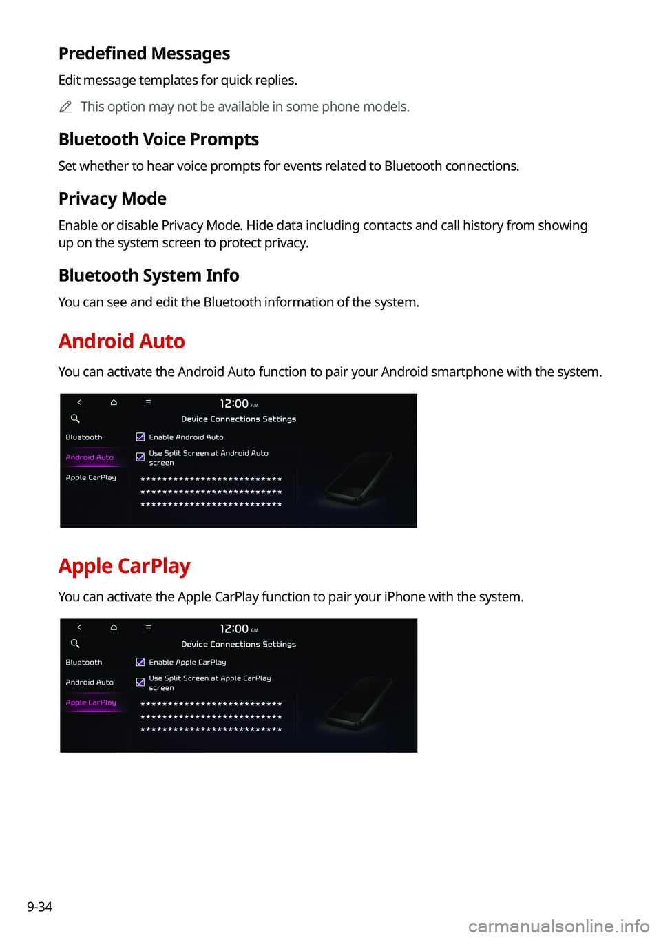 KIA SORENTO HYBRID 2021 Navigation System Quick Reference Guide 9-34
Predefined Messages
Edit message templates for quick replies.
0000AThis option may not be available in some phone models.
Bluetooth Voice Prompts
Set whether to hear voice prompts for events rela KIA SORENTO HYBRID 2021 Navigation System Quick Reference Guide 9-34
Predefined Messages
Edit message templates for quick replies.
0000AThis option may not be available in some phone models.
Bluetooth Voice Prompts
Set whether to hear voice prompts for events rela