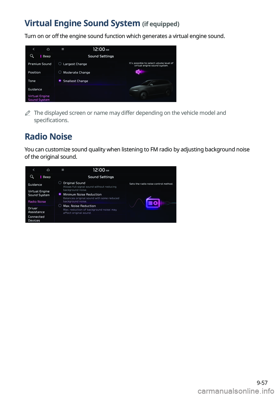 KIA SORENTO 2023  Navigation System Quick Reference Guide 9-57
Virtual Engine Sound System (if equipped)
Turn on or off the engine sound function which generates a virtual engine sound.
	
A
The displayed screen or name may differ depending on the vehicle mod