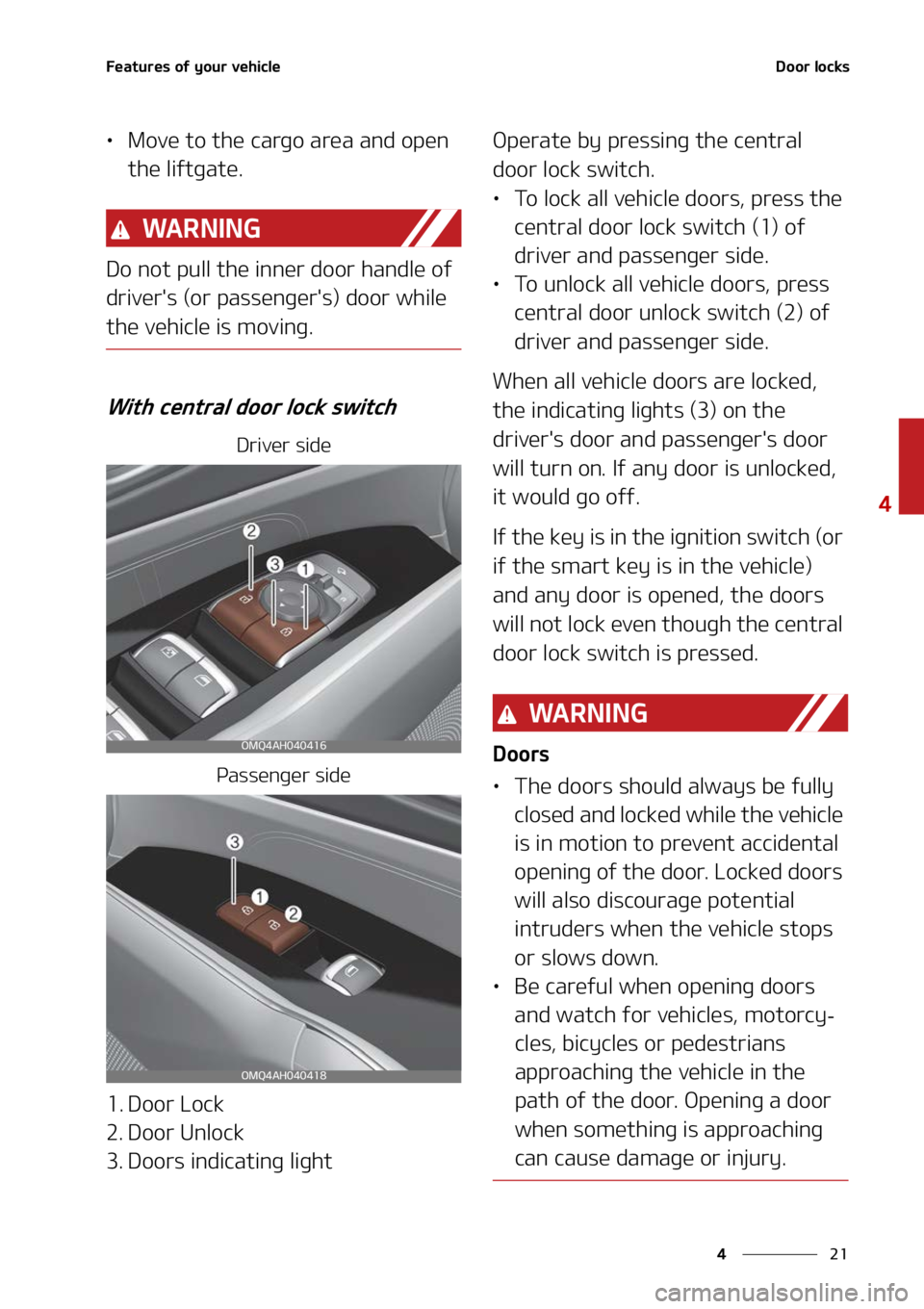KIA SORENTO 2022  Owners Manual ��
�
�
��F�B�U�V�S�F�T��P�G��Z�P�V�S��W�F�I�J�D�M�F�%�P�P�S��M�P�D�L�T
LÜ�.�P�W�F��U�P��U�I�F��D�B�S�H�P��B�S�F�B��B�O�E��P�Q�F�O�
�U�I�F��M�J�G�U�H�B�U�F�
�8�" �3 �/ �* �/ �(
�%�P�