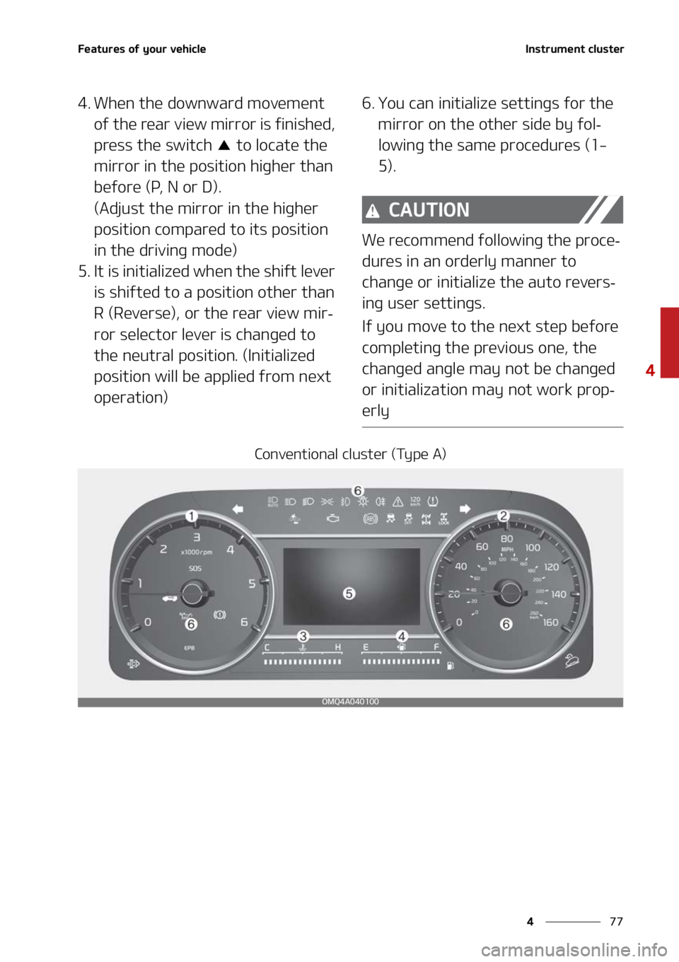 KIA SORENTO 2022  Owners Manual ��
�
�
��F�B�U�V�S�F�T��P�G��Z�P�V�S��W�F�I�J�D�M�F�*�O�T�U�S�V�N�F�O�U��D�M�V�T�U�F�S
�� �8�I�F�O��U�I�F��E�P�X�O�X�B�S�E��N�P�W�F�N�F�O�U��P�G��U�I�F��S�F�B�S��W�J�F�X��N�J�S�S�P�