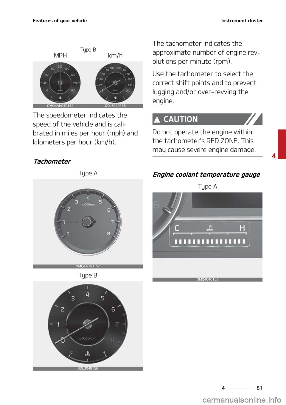 KIA SORENTO 2022  Owners Manual   
 
 
  F B U V S F T  P G  Z P V S  W F I J D M F * O T U S V N F O U  D M V T U F S
 5 I F  T Q F F E P N F U F S  J O E J D B U F T  U I F 
 T Q F F E  P G  U I F  W F I J D M F  