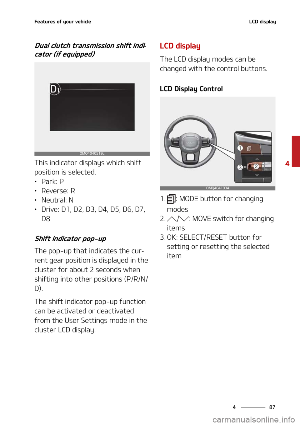 KIA SORENTO 2022  Owners Manual   
 
 
  F B U V S F T  P G  Z P V S  W F I J D M F - $ %  E J T Q M B Z
 % V B M  D M V U D I  U S B O T N J T T J P O  T I J G U  J O E J-
 D B U P S  	 J G  F R V J Q Q F E 

 5 I J 