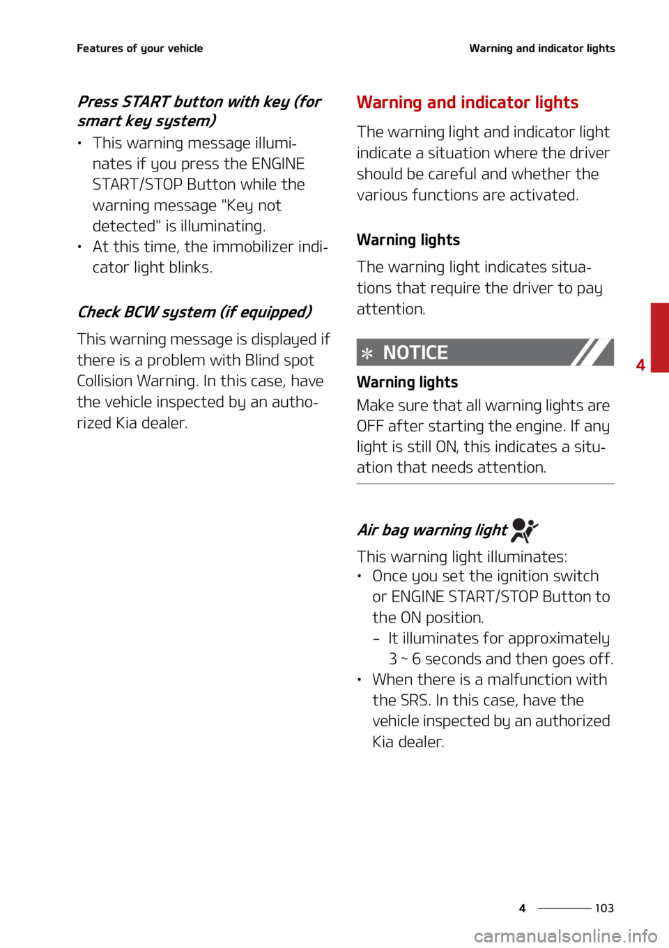 KIA SORENTO 2022  Owners Manual ���
�
�
��F�B�U�V�S�F�T��P�G��Z�P�V�S��W�F�I�J�D�M�F�8�B�S�O�J�O�H��B�O�E��J�O�E�J�D�B�U�P�S��M�J�H�I�U�T
�1�S�F�T�T��4�5�"�3�5��C�V�U�U�P�O��X�J�U�I��L�F�Z��	�G�P�S��T�N�B�S�U��L�F