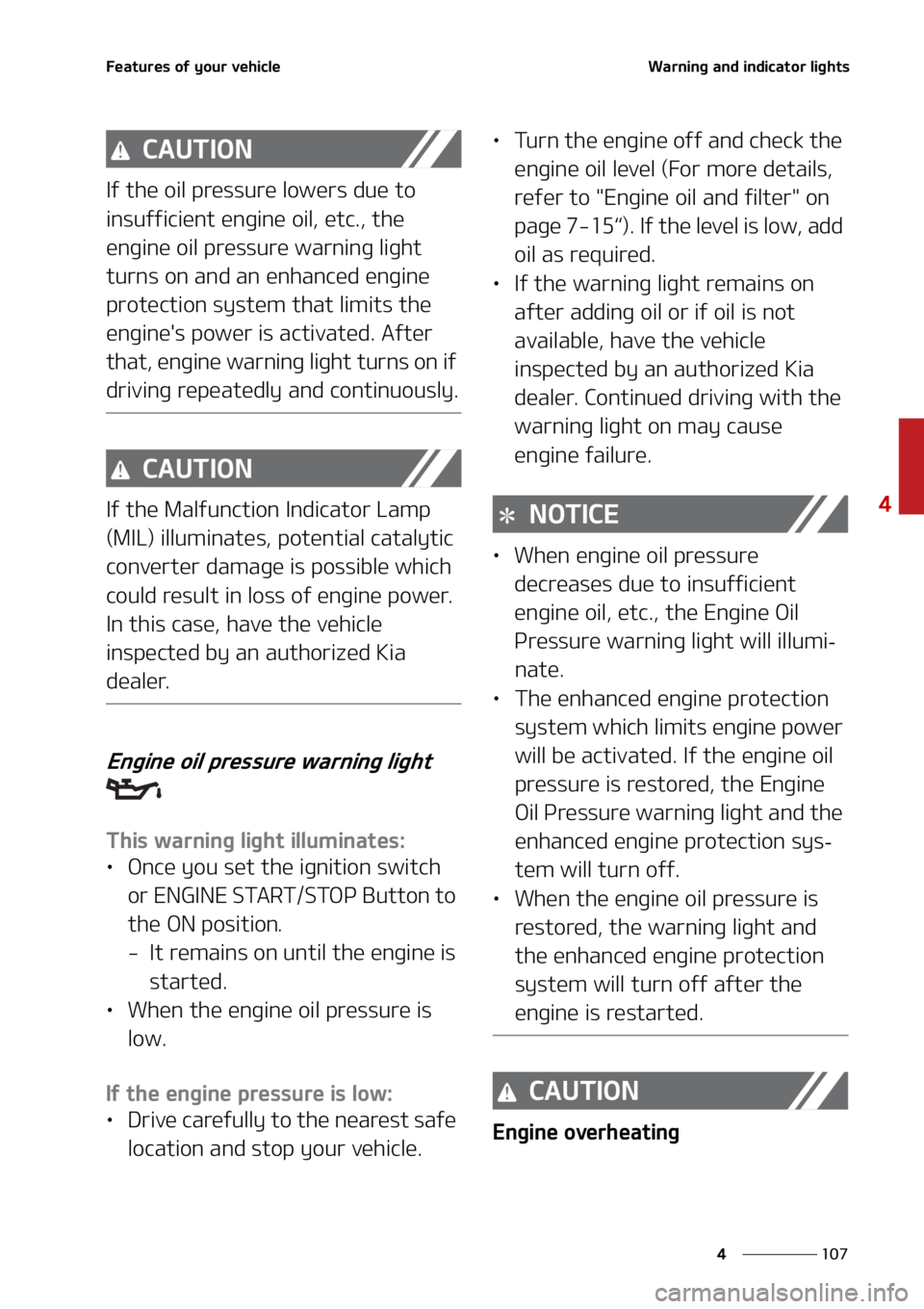 KIA SORENTO 2022  Owners Manual ���
�
�
��F�B�U�V�S�F�T��P�G��Z�P�V�S��W�F�I�J�D�M�F�8�B�S�O�J�O�H��B�O�E��J�O�E�J�D�B�U�P�S��M�J�H�I�U�T
�$�"�6�5�*�0�/
�*�G��U�I�F��P�J�M��Q�S�F�T�T�V�S�F��M�P�X�F�S�T��E�V�F��U�P�